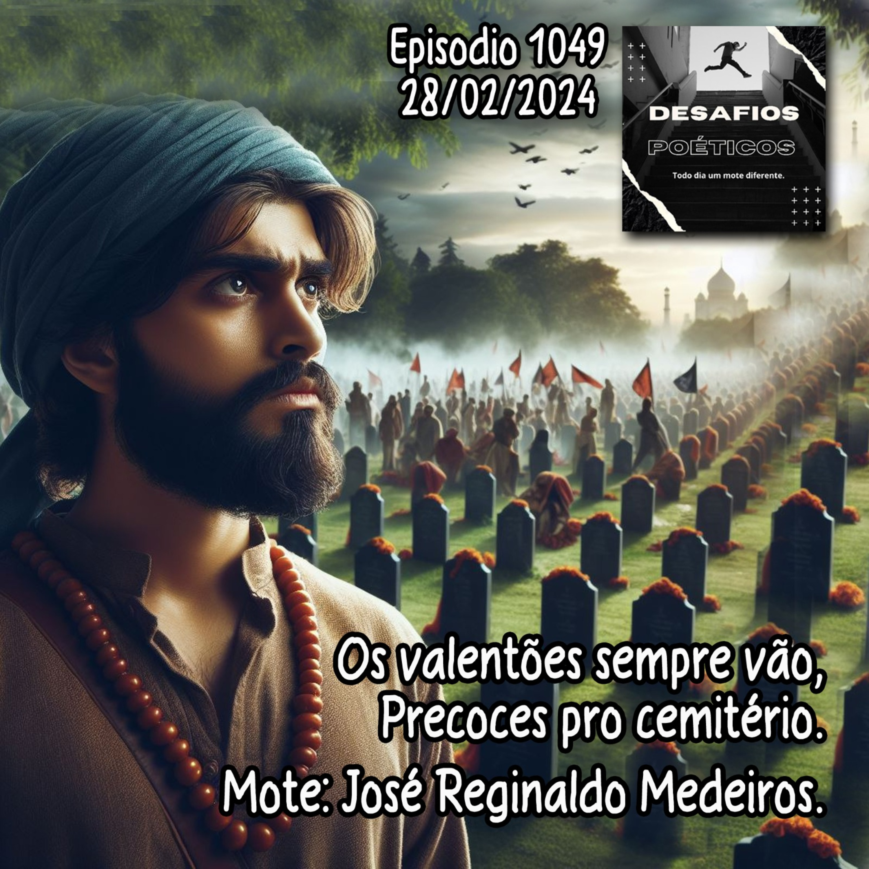 Os valentões sempre vão, precoces pro cemitério. Mote: José Reginaldo Medeiros. #1049 episode artwork