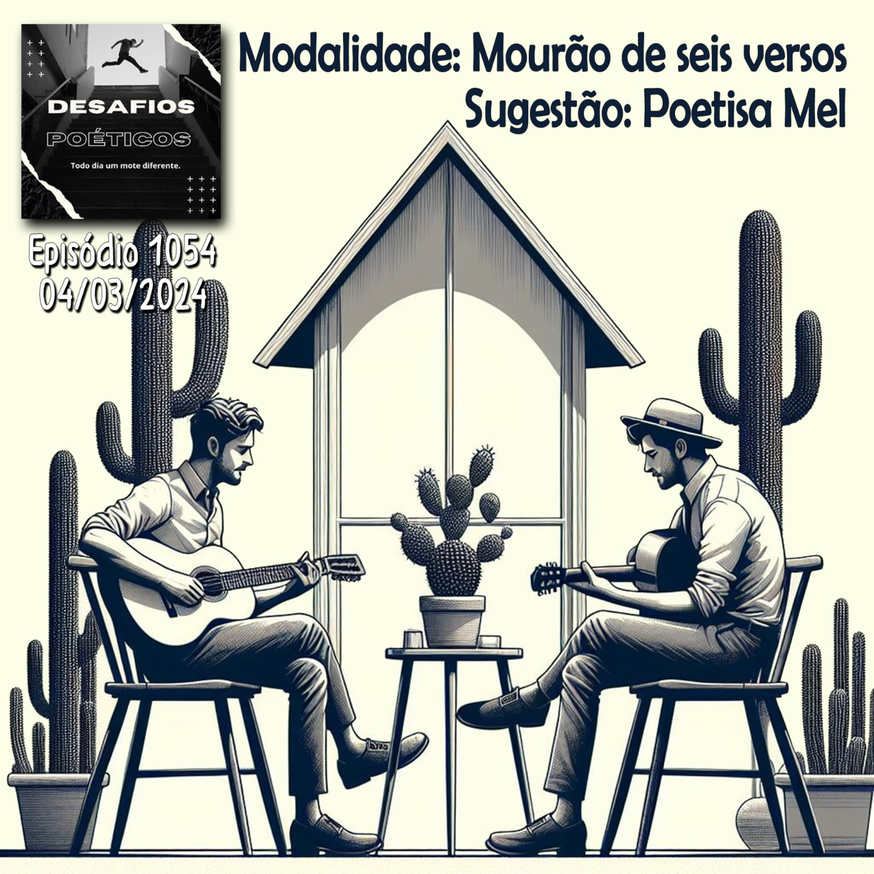 Modalidade: Mourão de seis versos. Sugestão: poetisa Mel #1054 episode artwork