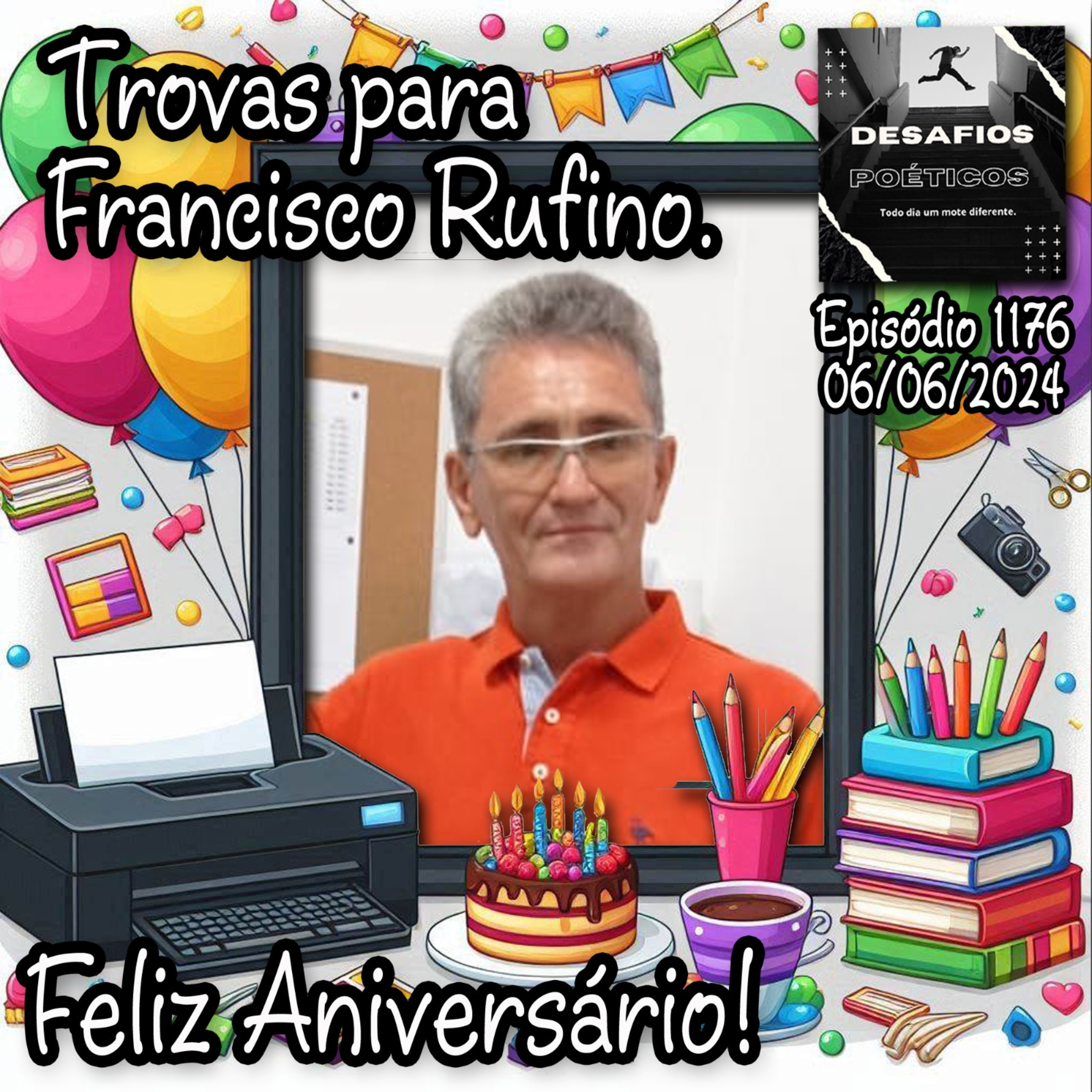 Trovas para Francisco Rufino. #1176 episode artwork