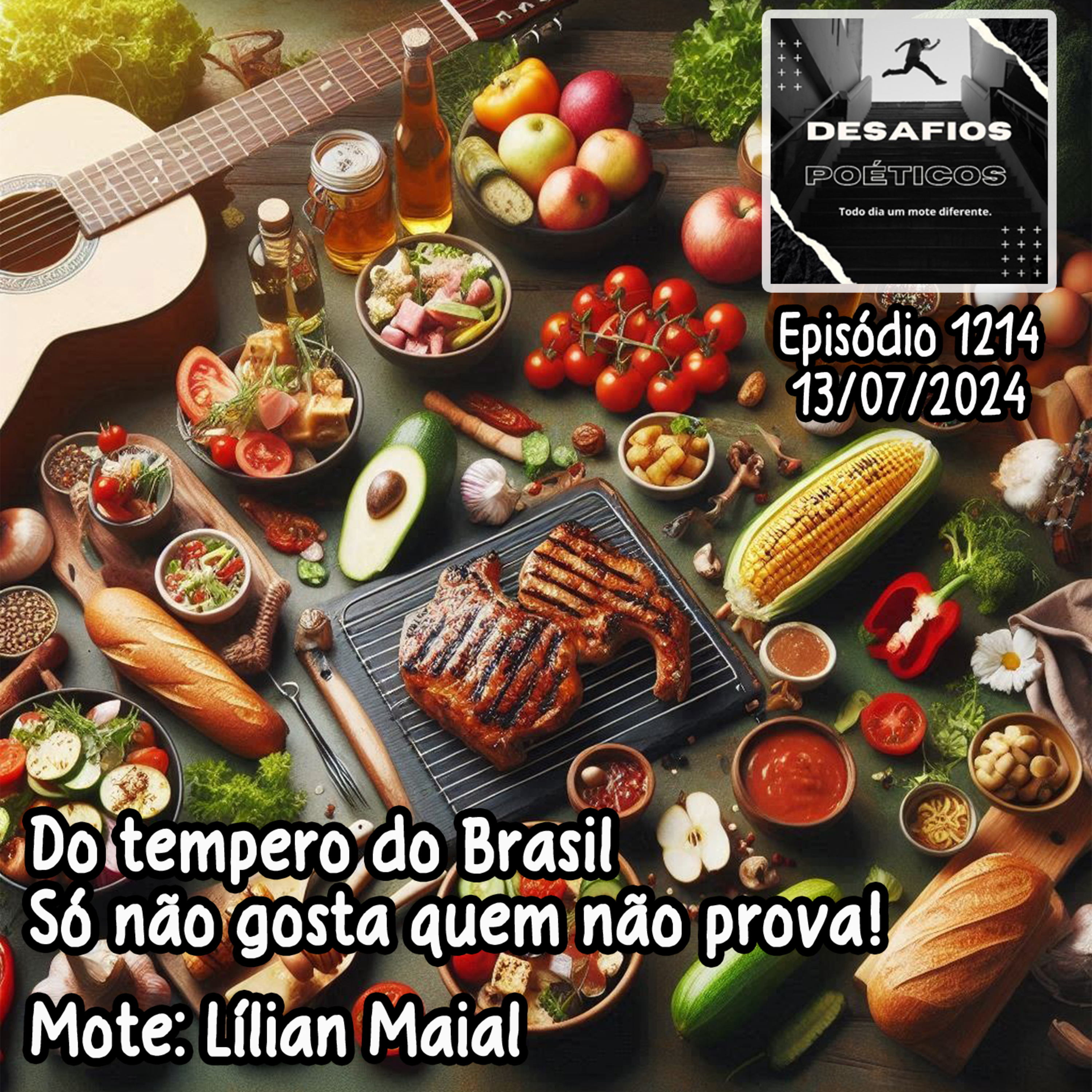 Do tempero do Brasil, só não gosta quem não prova! Mote: Lílian Maial #1214 episode artwork