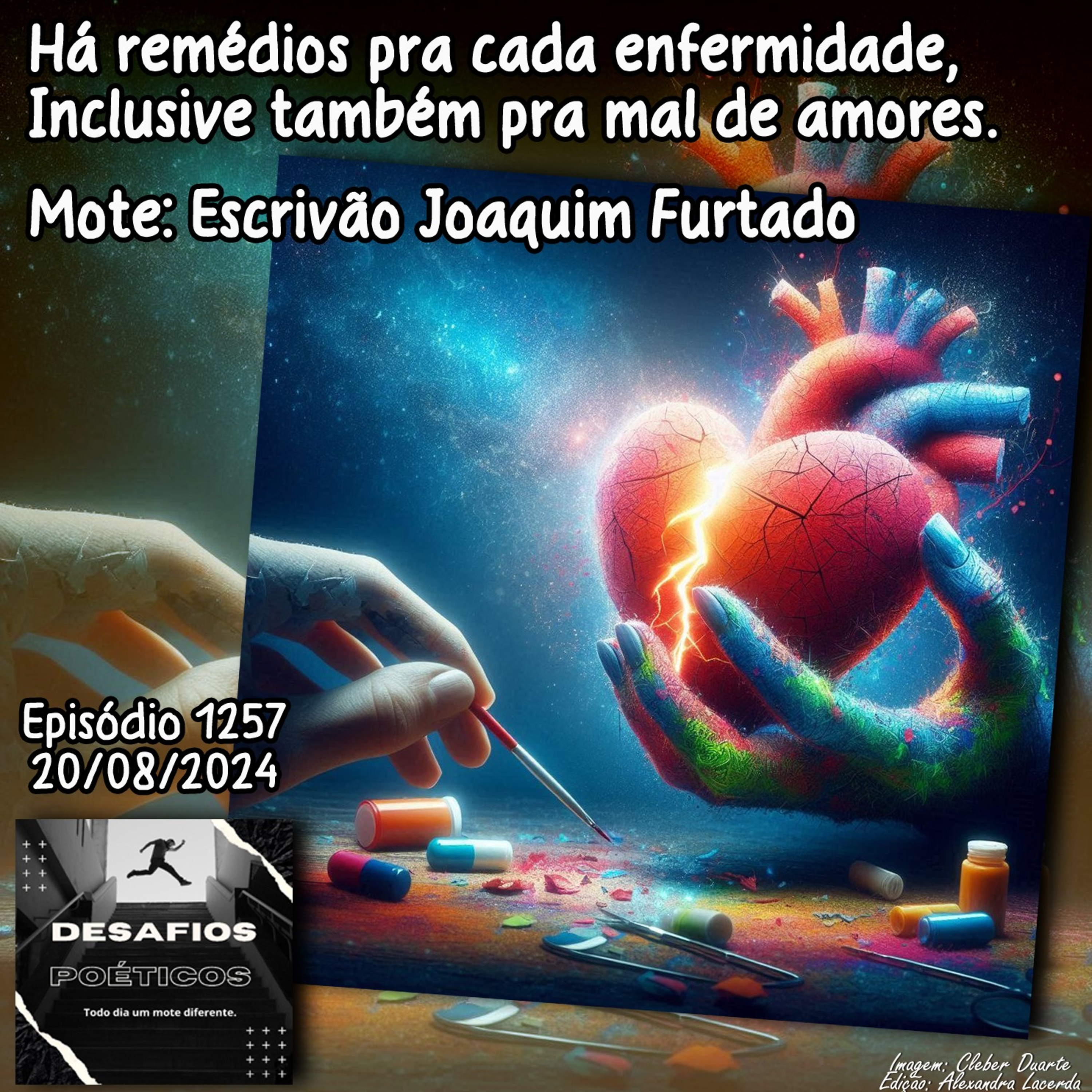 Há remédios pra cada enfermidade, inclusive também pra mal de amores. Mote: Escrivão Joaquim Furtado #1257 episode artwork