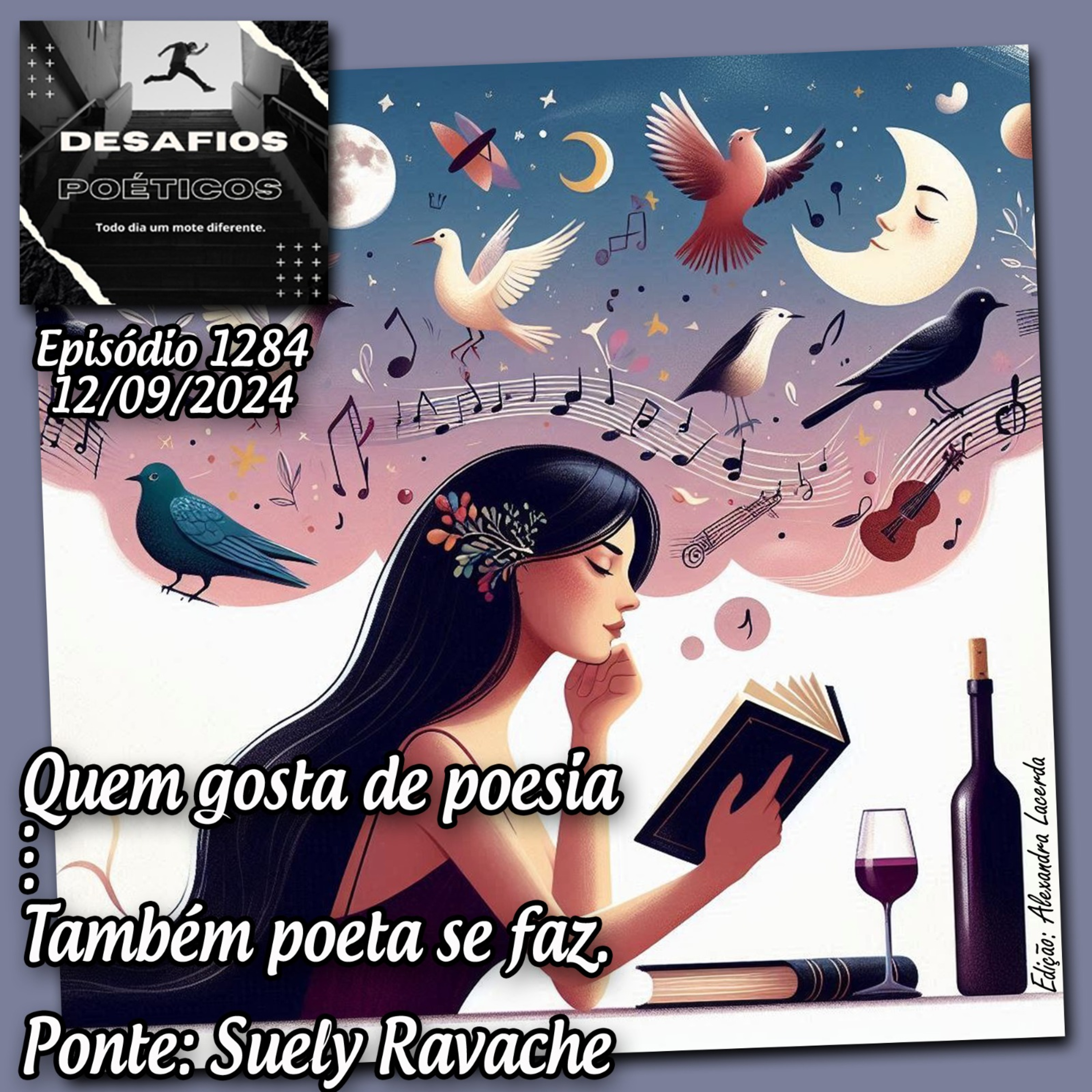 Quem gosta de poesia . . . Também poeta se faz! Pontes: Suely Ravache - Cigana Poetisa. #1284 episode artwork