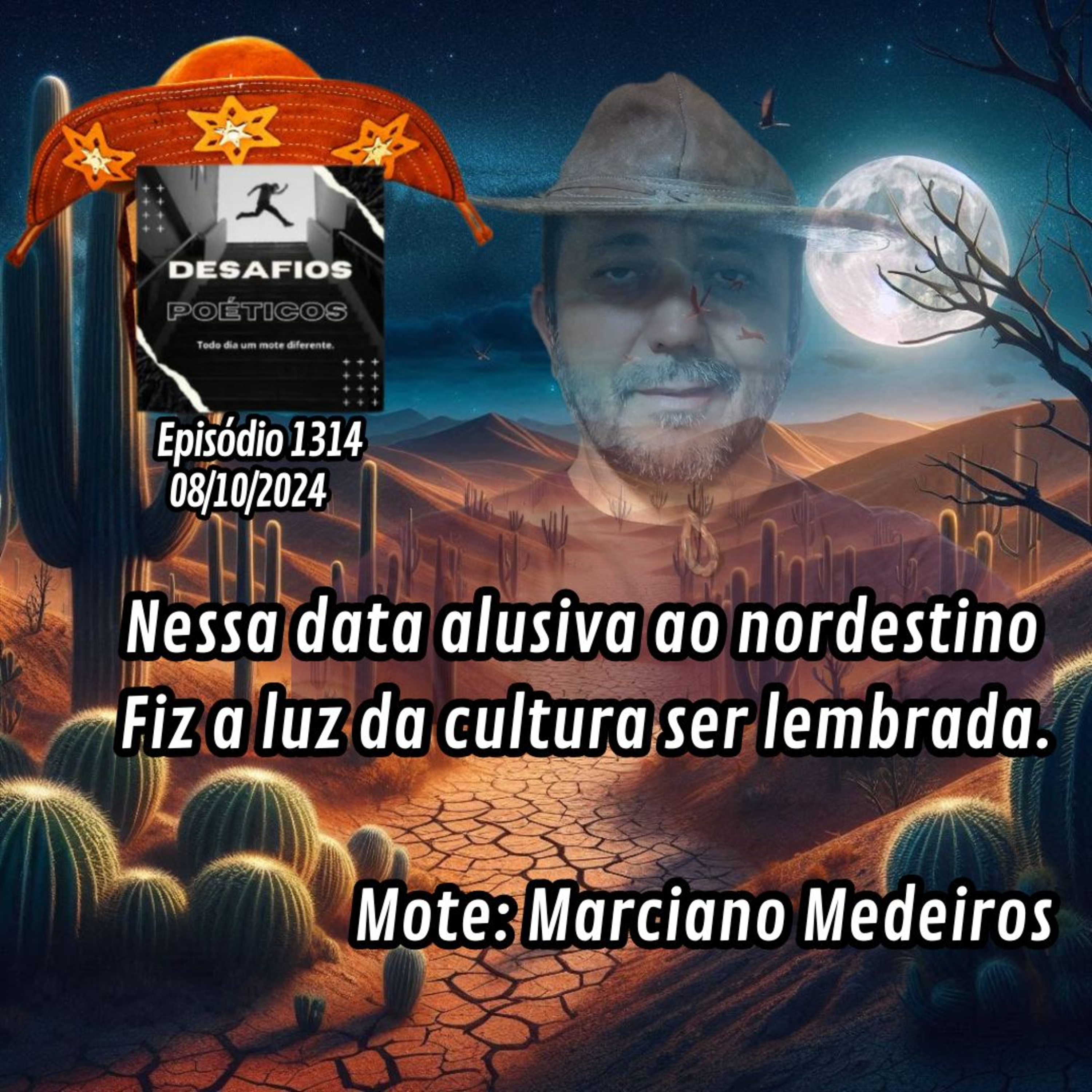 Nessa data alusiva ao nordestino, fiz a luz da cultura ser lembrada. Mote: Marciano Medeiros #1314