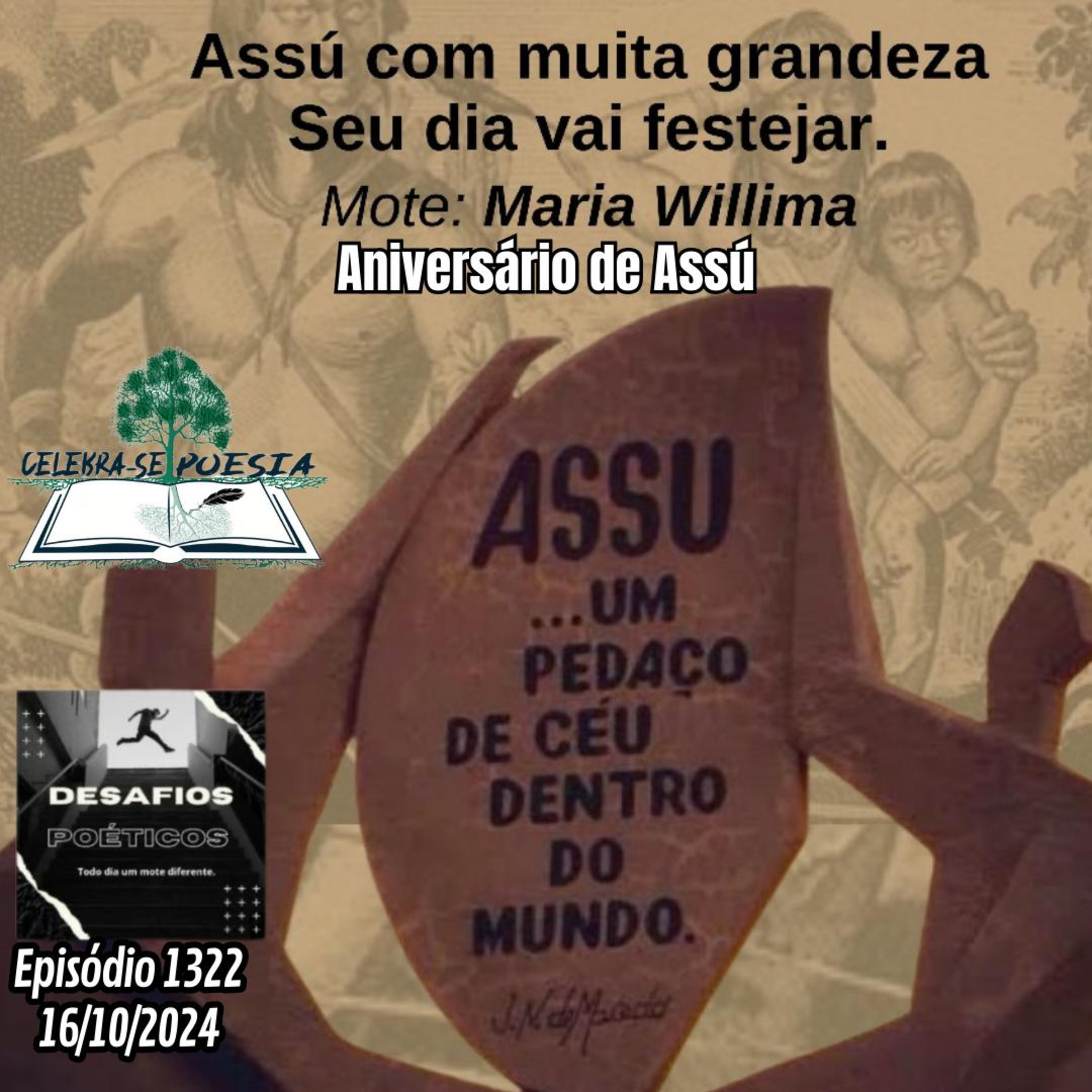 Assú com muita grandeza, seu dia vai festejar. Mote: Maria Willima #1322