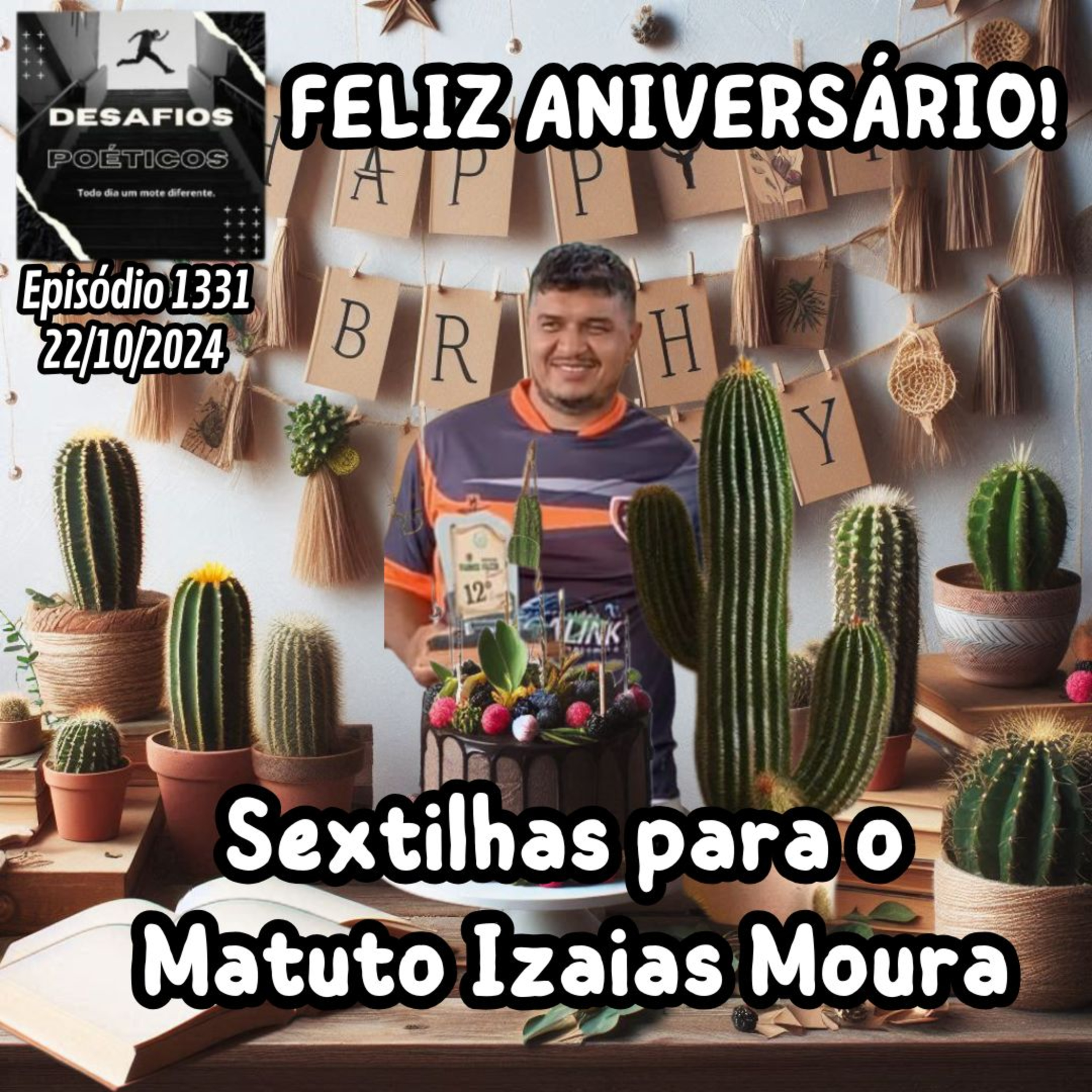 Sextilhas para Izaías Moura. #1331 episode artwork