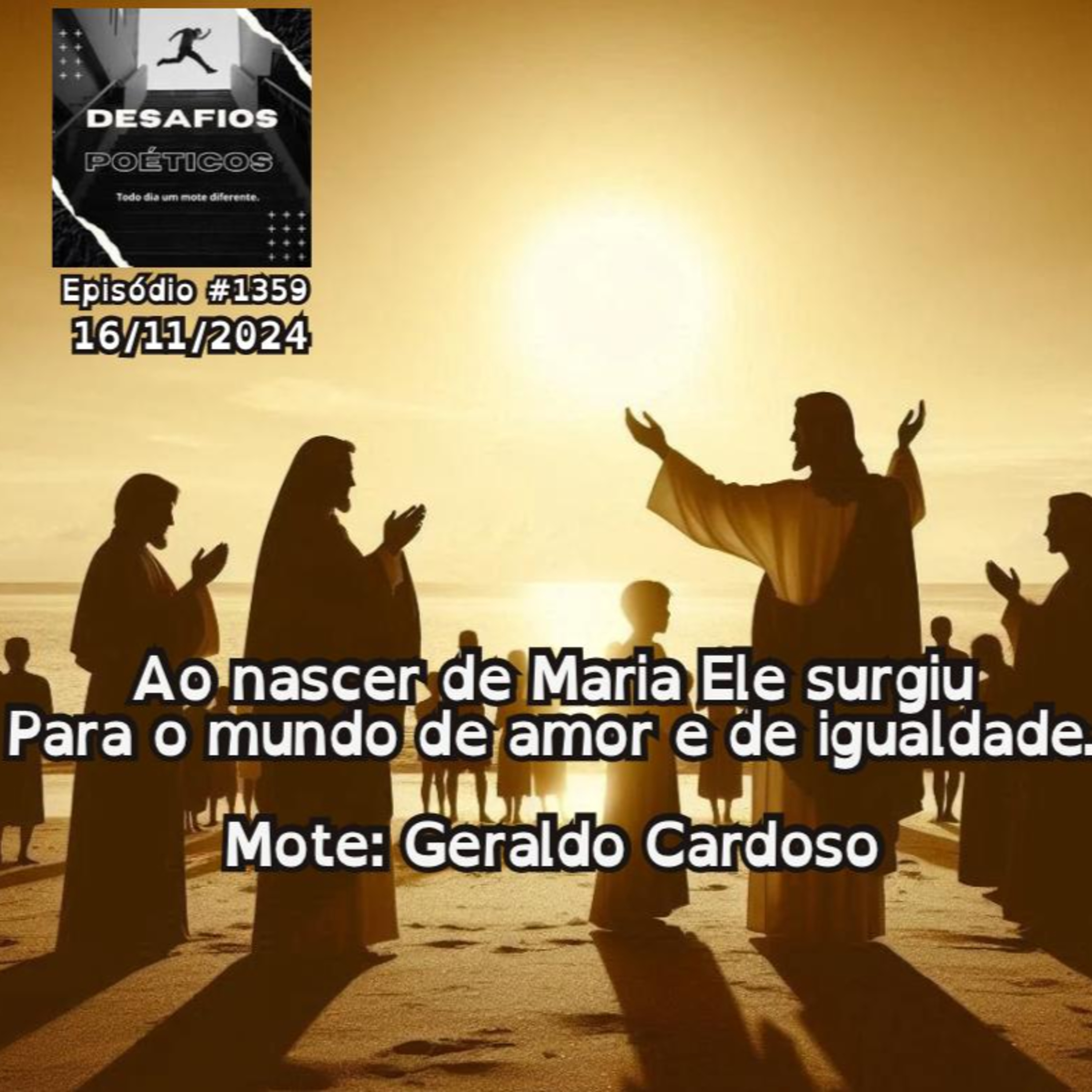 Ao nascer de Maria Ele surgiu, para o mundo de amor e de igualdade. Mote: Geraldo Cardoso. #1359 episode artwork