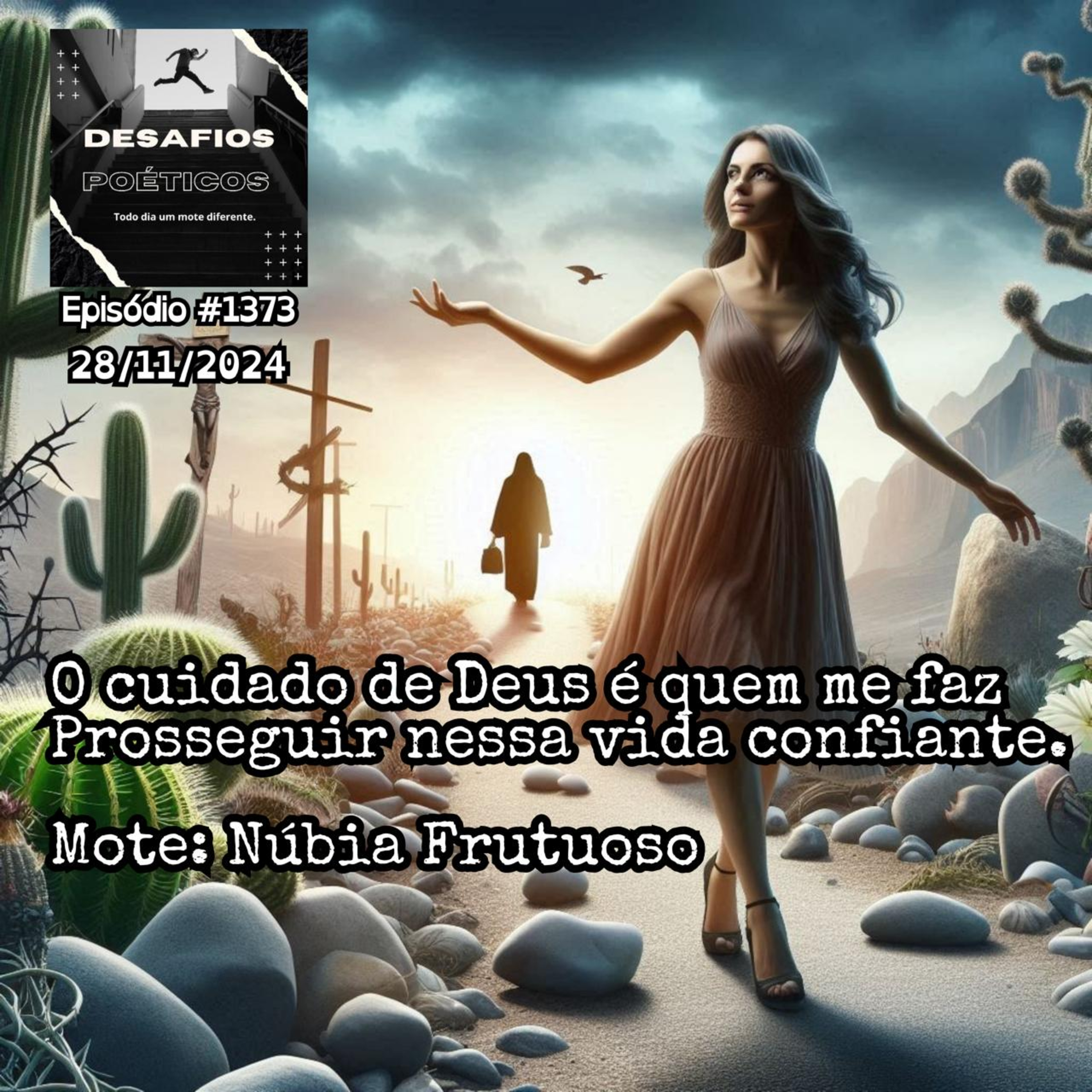 O cuidado de Deus é quem me faz, prosseguir nessa vida confiante. Núbia Frutuoso. #1373 episode artwork