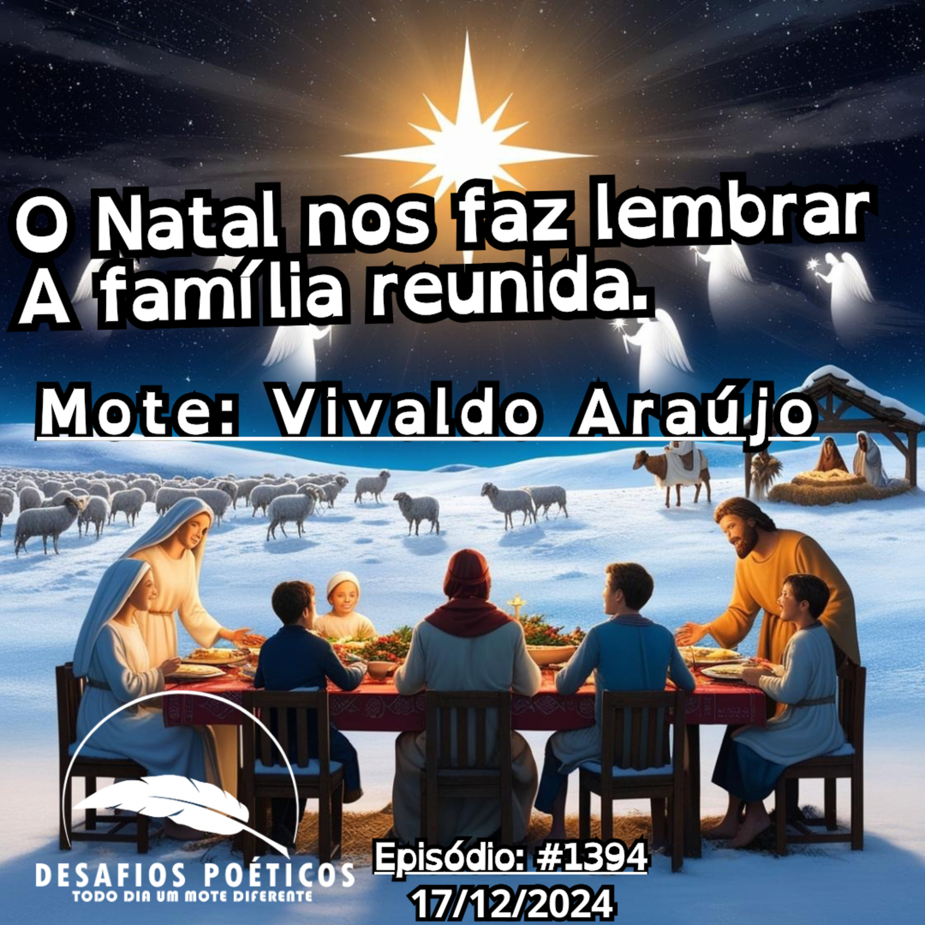 O Natal nos faz lembrar, a família reunida. Mote: Vivaldo Araújo. #1394 episode artwork