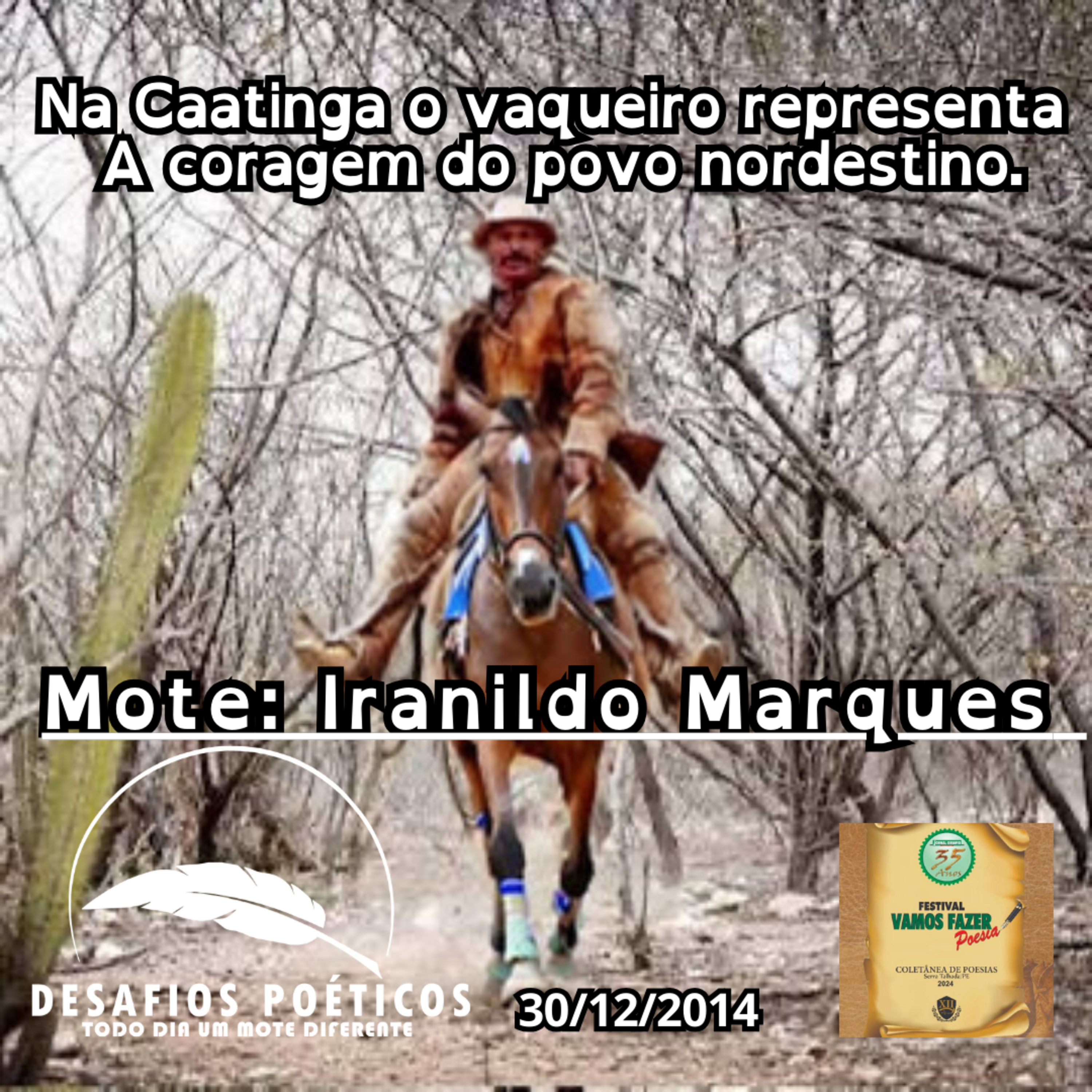 Na Caatinga o vaqueiro representa, a coragem do povo nordestino. Mote: Iranildo Marques. #1408 episode artwork