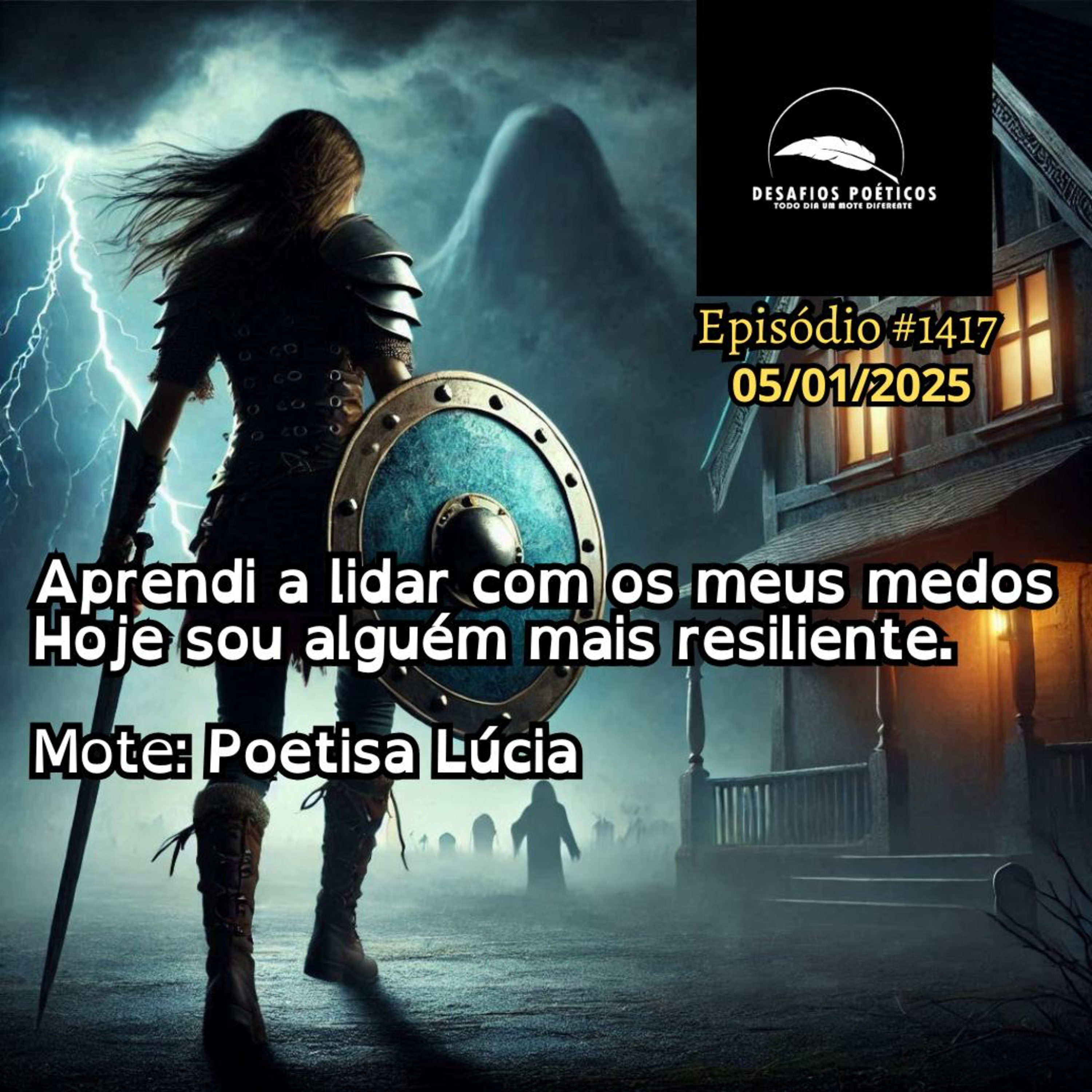 Aprendi a lidar com os meus medos, hoje sou alguém mais resiliente. Mote: Poetisa Lúcia. #1417 episode artwork