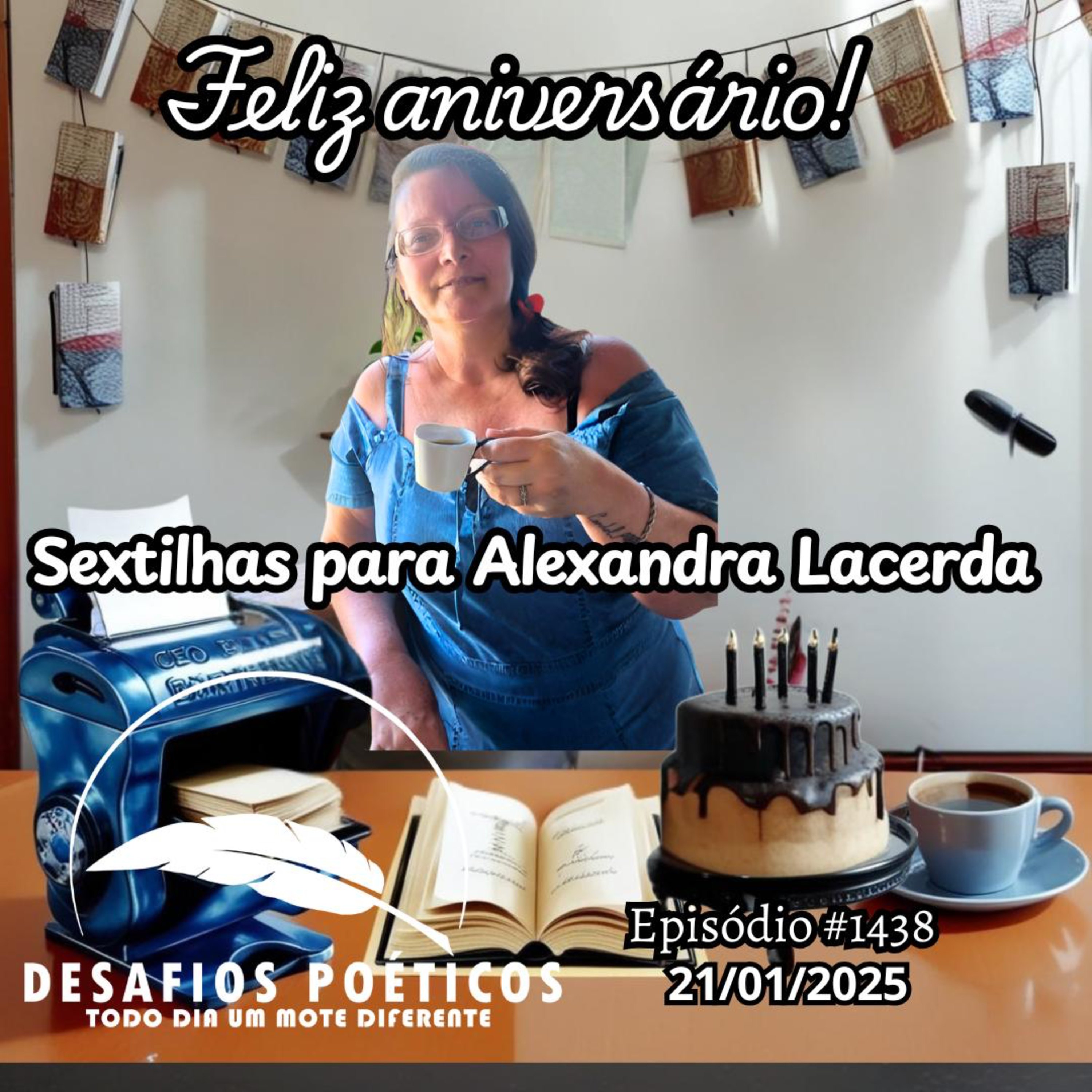 Sextilhas para Alexandra Lacerda. #1438 episode artwork