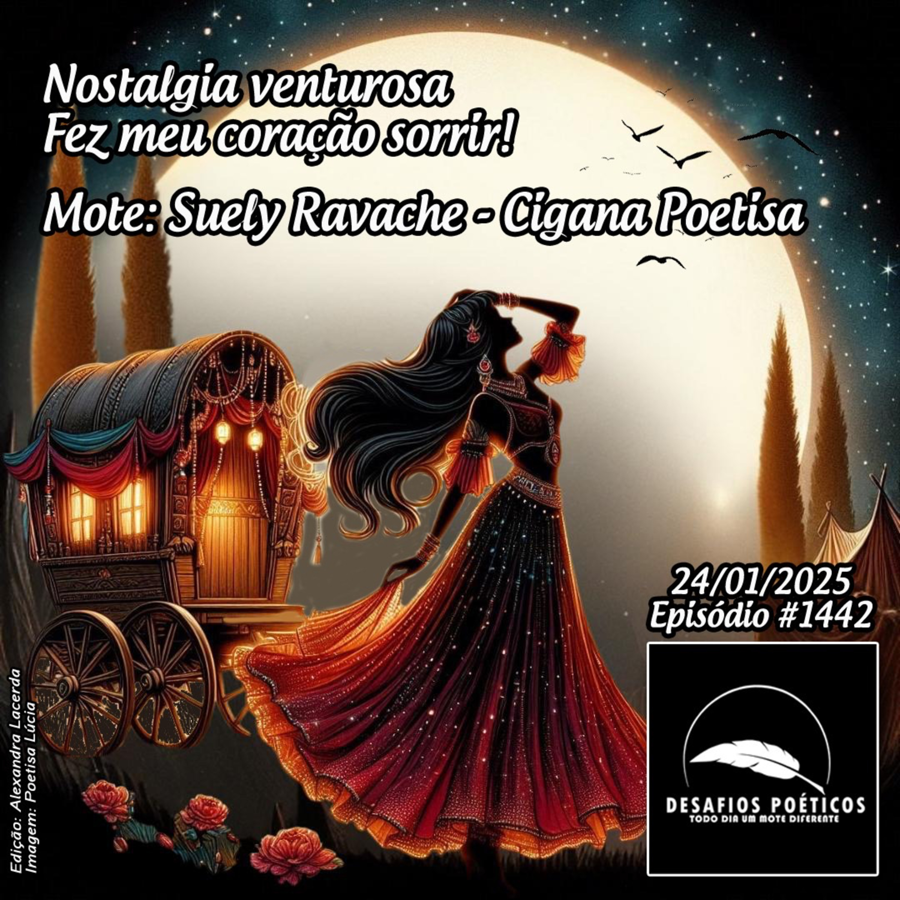 Nostalgia venturosa, fez meu coração sorrir! Mote: Suely Ravache- Cigana Poetisa. #1442 episode artwork