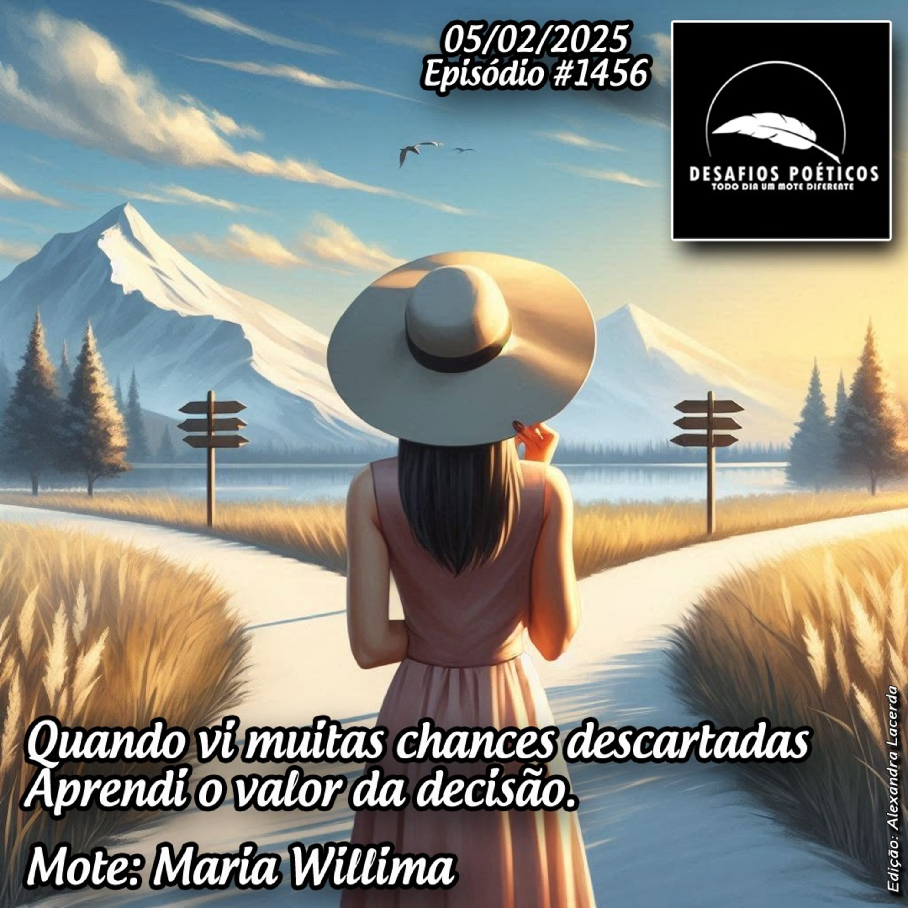 Quando vi muitas chances descartadas, aprendi o valor da decisão. Mote: Maria Willima. #1456 episode artwork