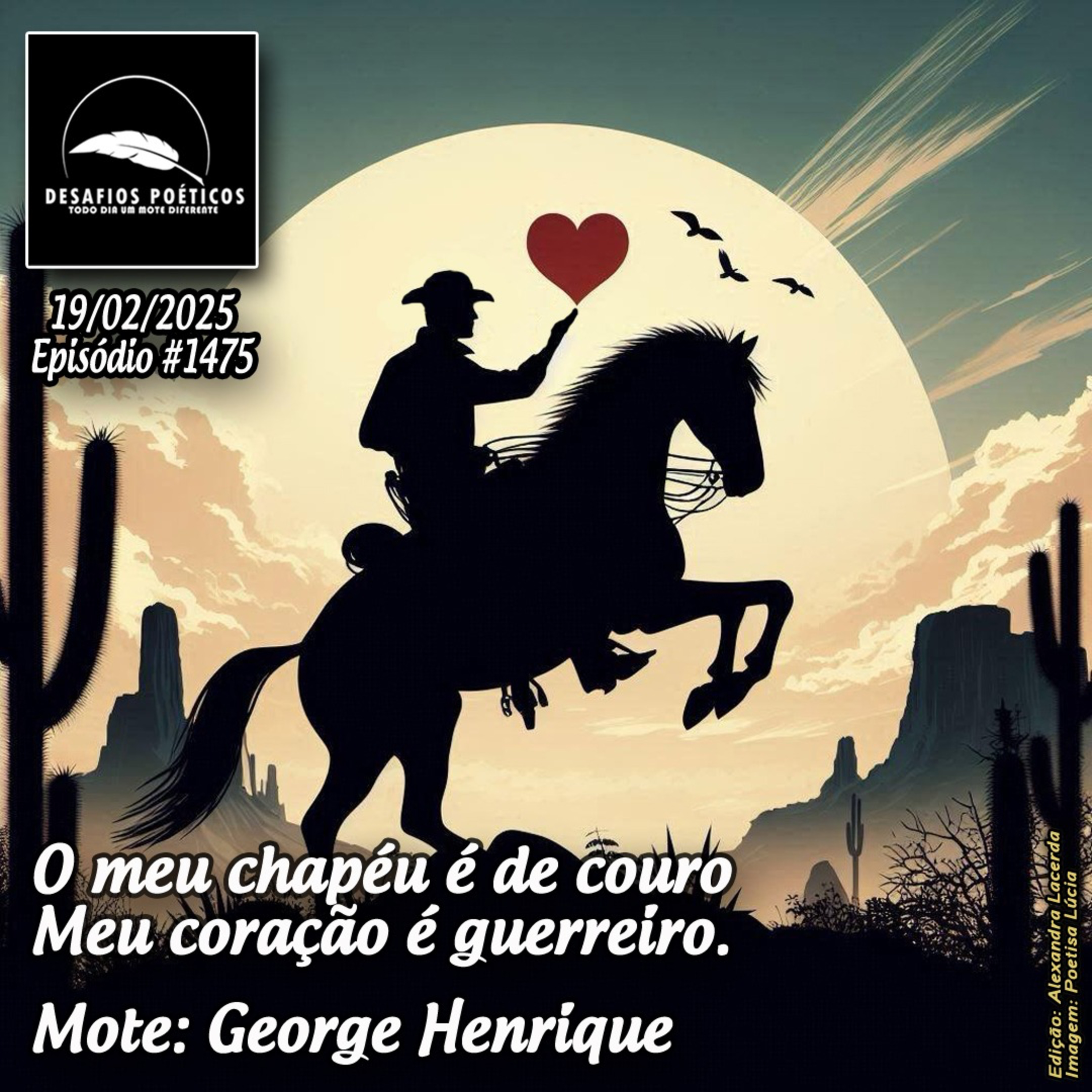 O meu chapéu é de couro, meu coração é guerreiro. Mote: George Henrique. #1475 episode artwork