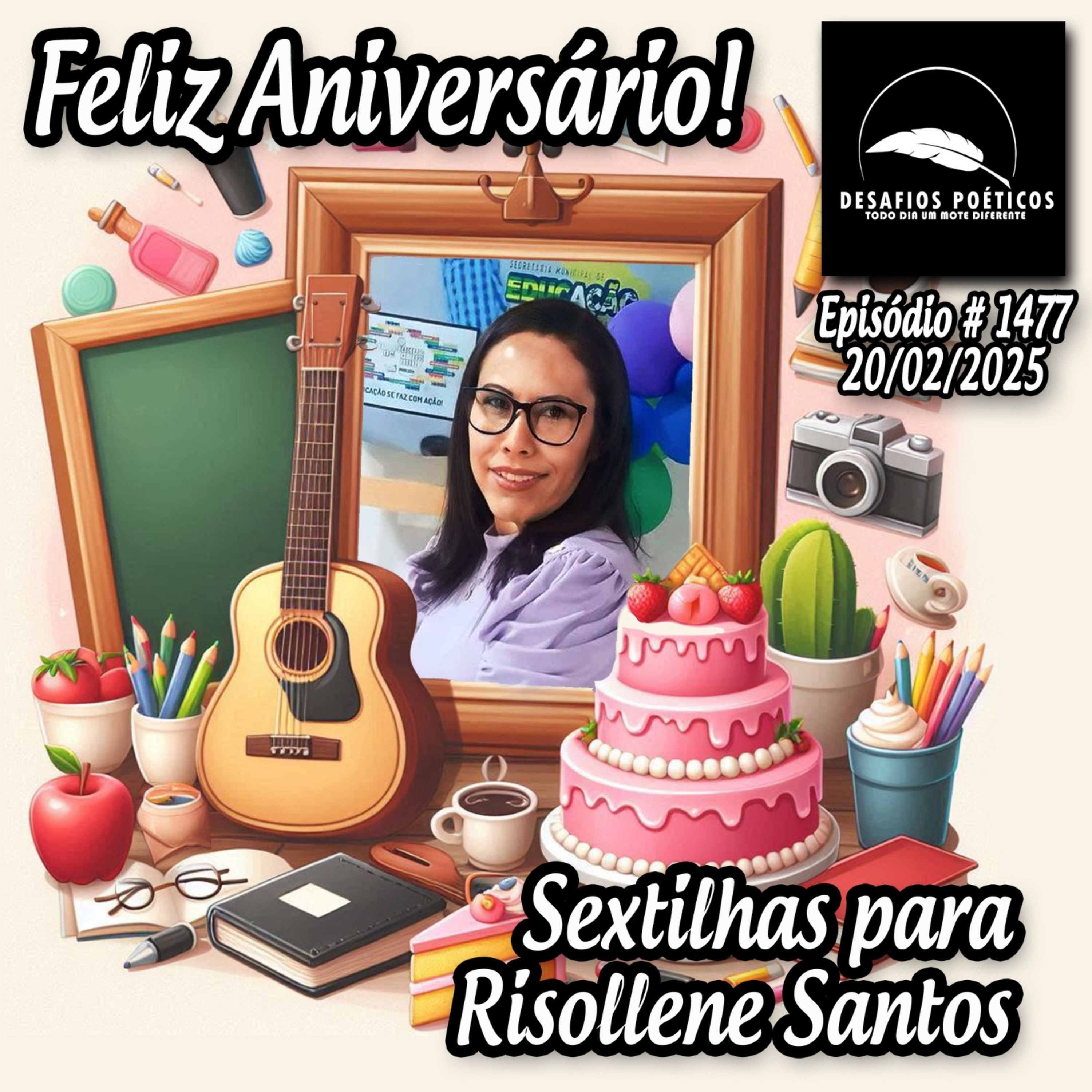 Sextilhas para Risollene Santos. #1477 episode artwork