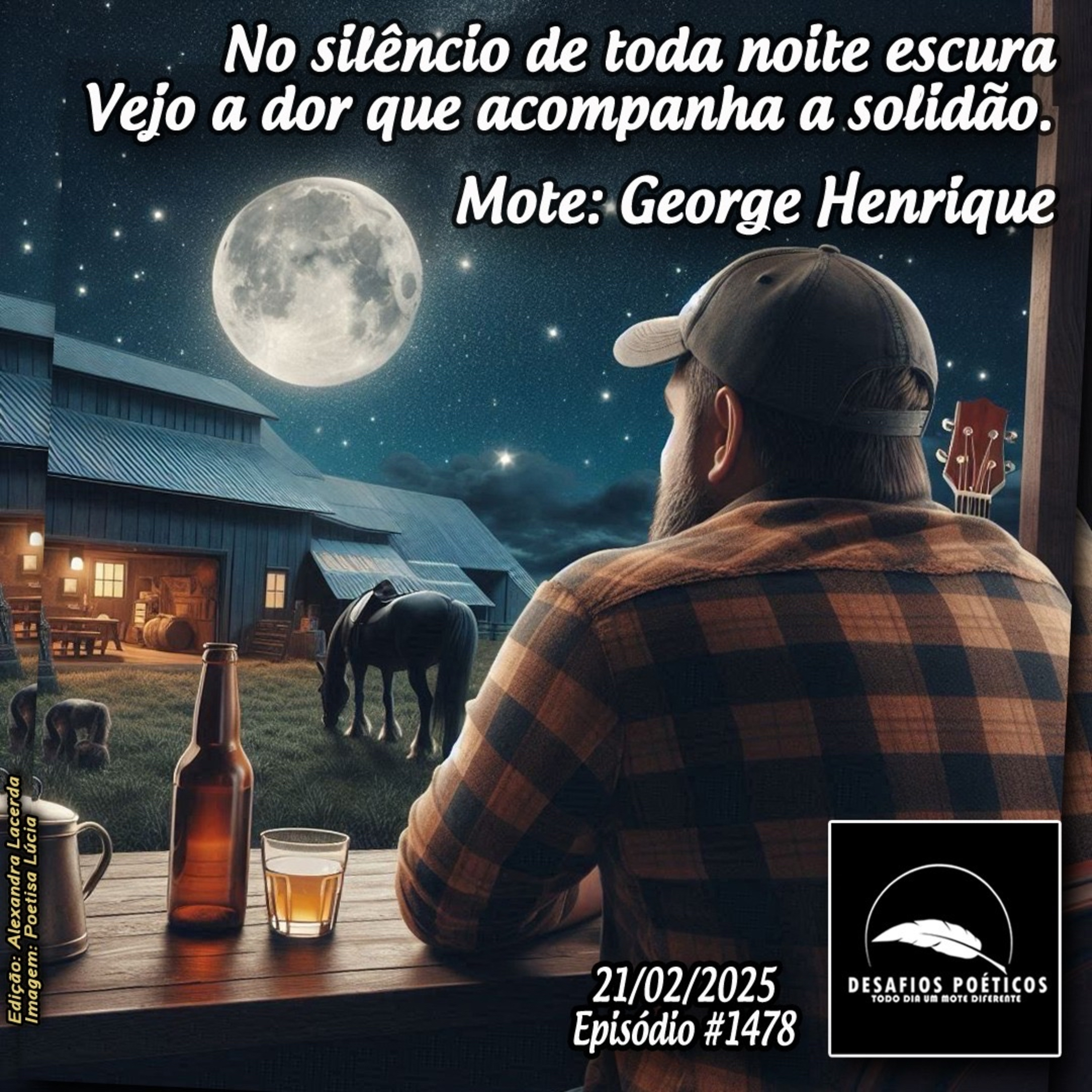 No silêncio de toda noite escura, vejo a dor que acompanha a solidão. Mote: George Henrique #1478 episode artwork
