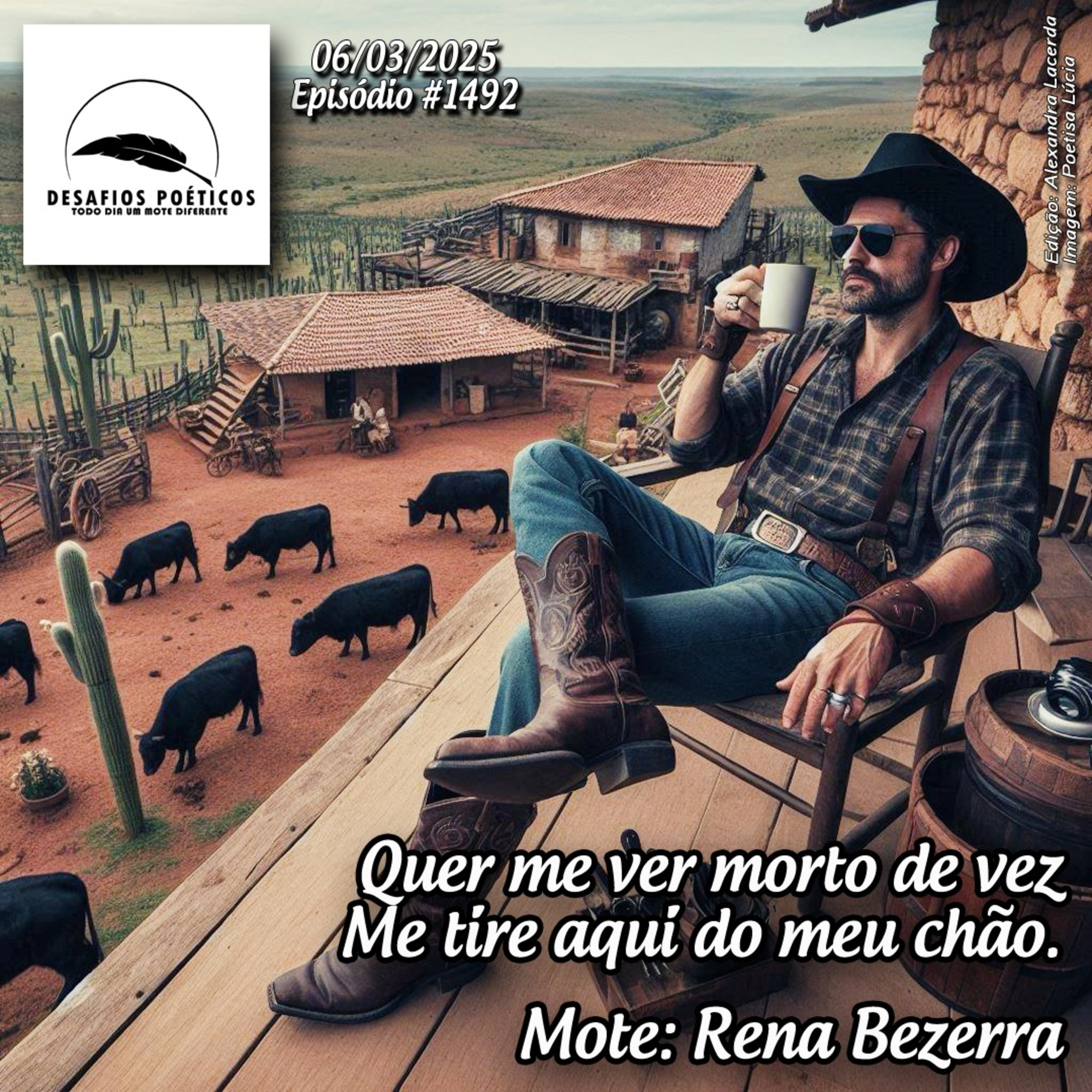 Quer me ver morto de vez, me tire aqui do meu chão. Mote: Rena Bezerra.#1492 episode artwork