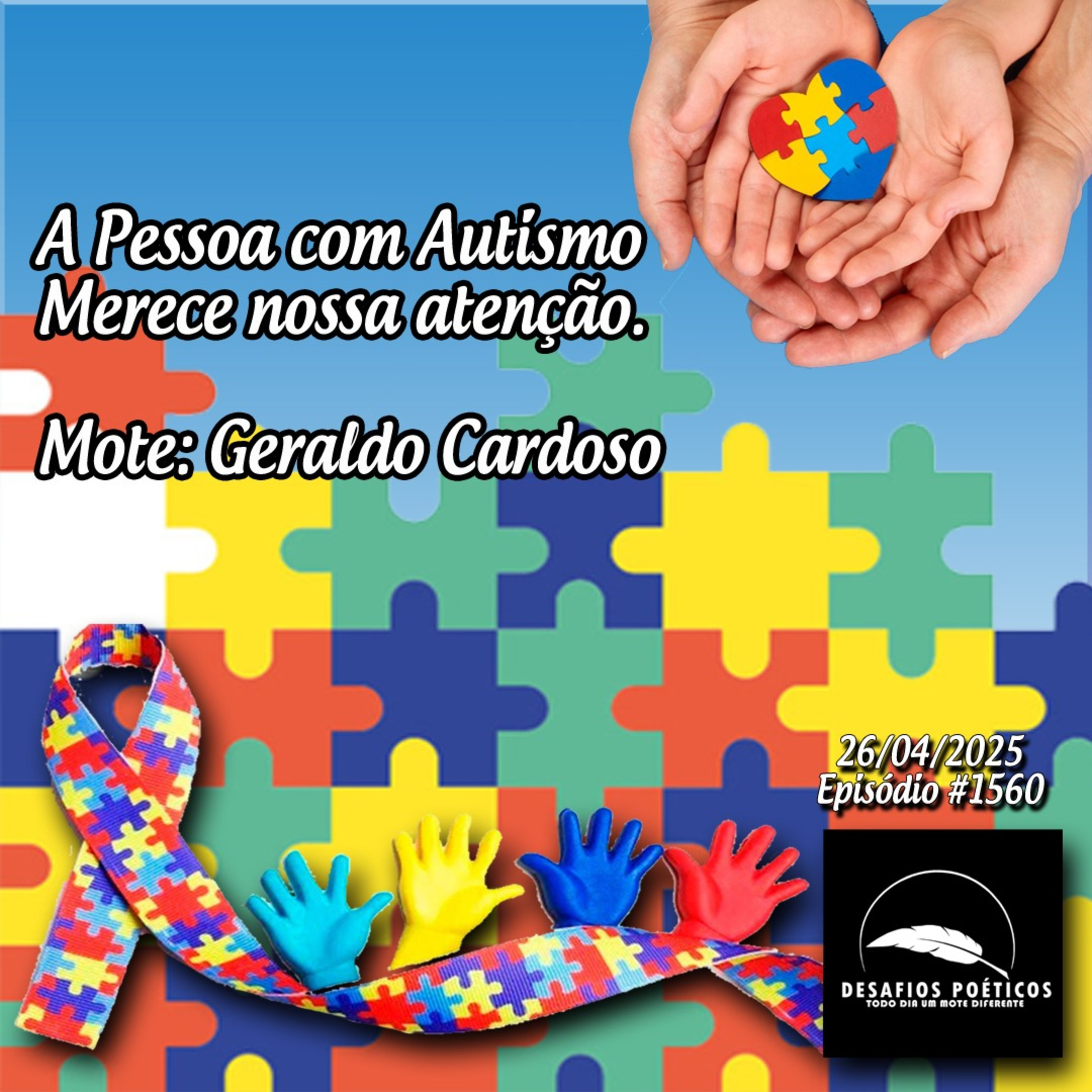 A pessoa com Autismo, merece nossa atenção. Mote: Geraldo Cardoso. #1560 episode artwork