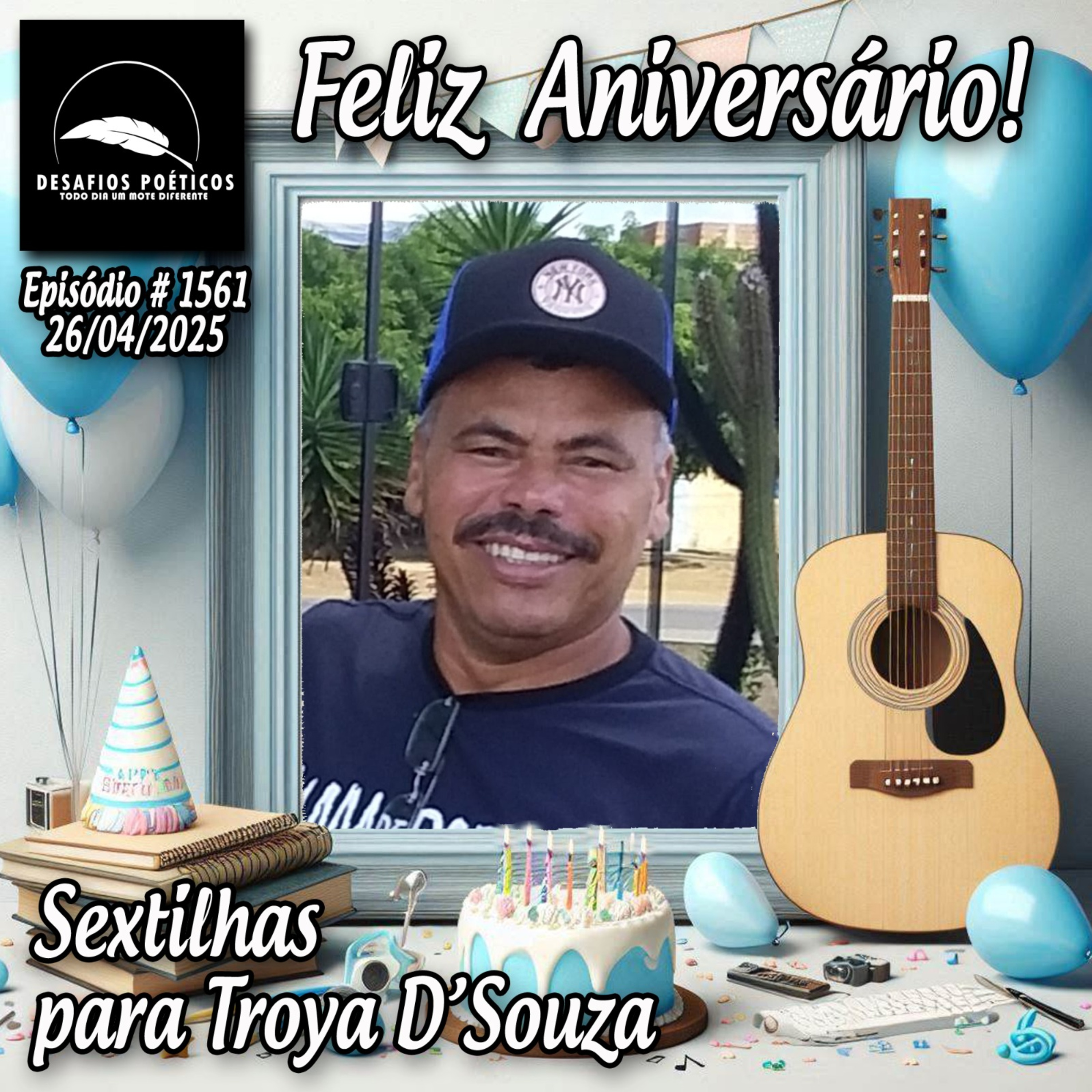 Sextilhas para Troya D'Souza. #1561 episode artwork