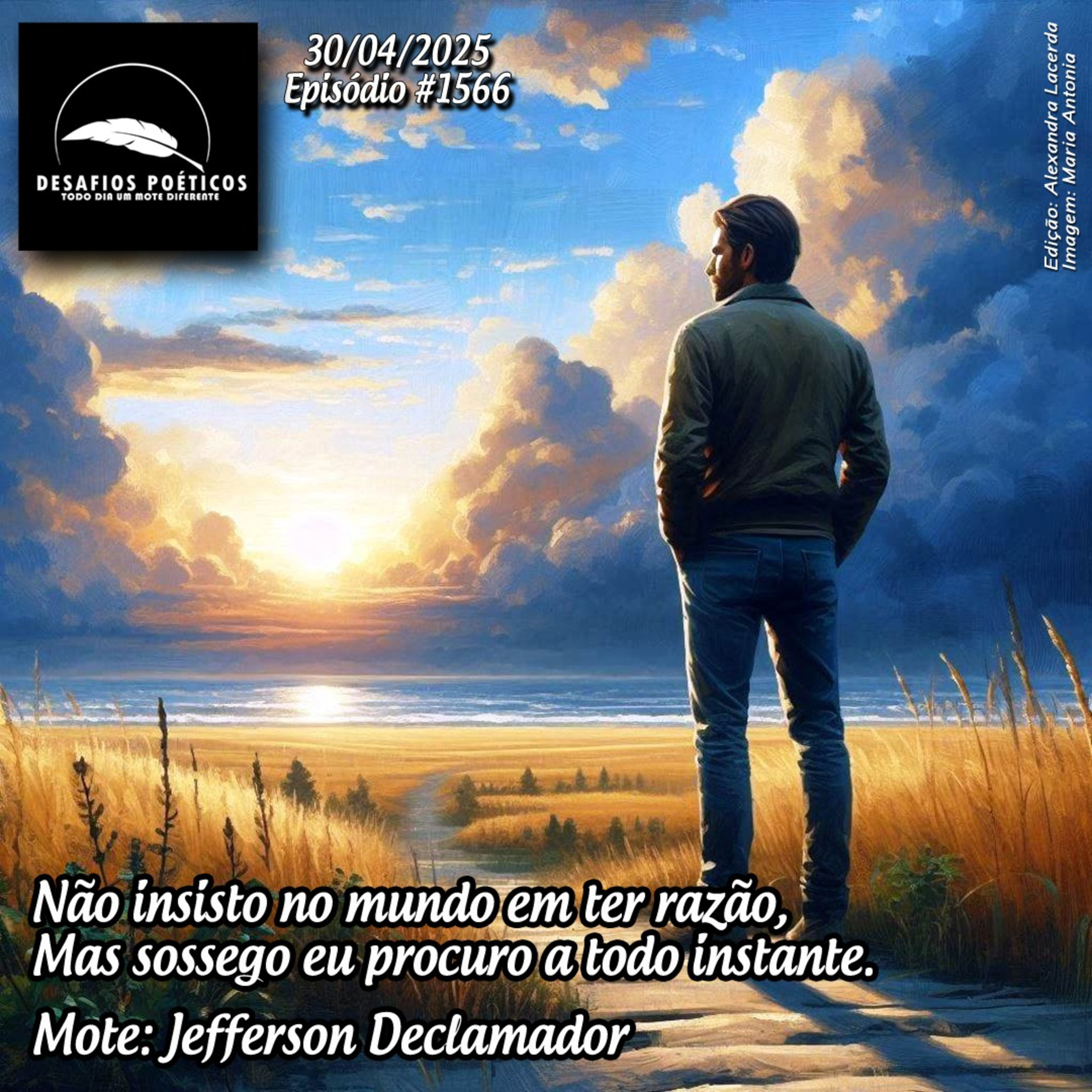 Não insisto no mundo em ter razão, mas sossego eu procuro a todo instante. Mote: Jefferson Declamador. #1566 episode artwork