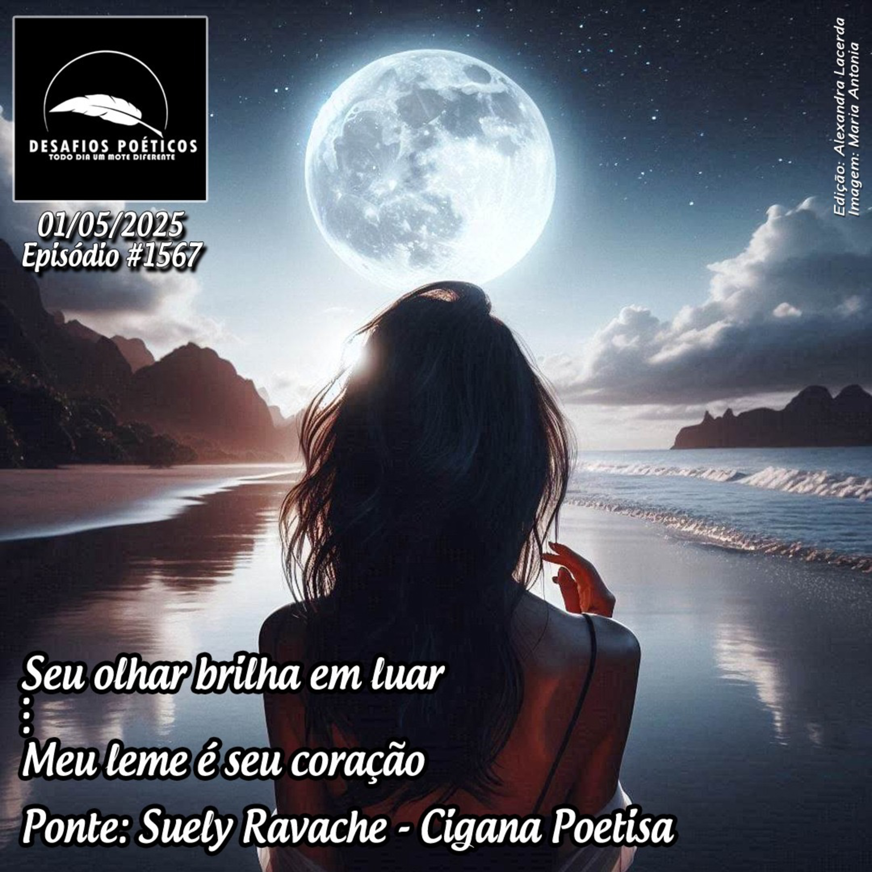 Seu olhar brilha em luar, meu leme é seu coração. Ponte: Suely Ravache- Cigana Poetisa.#1567 episode artwork