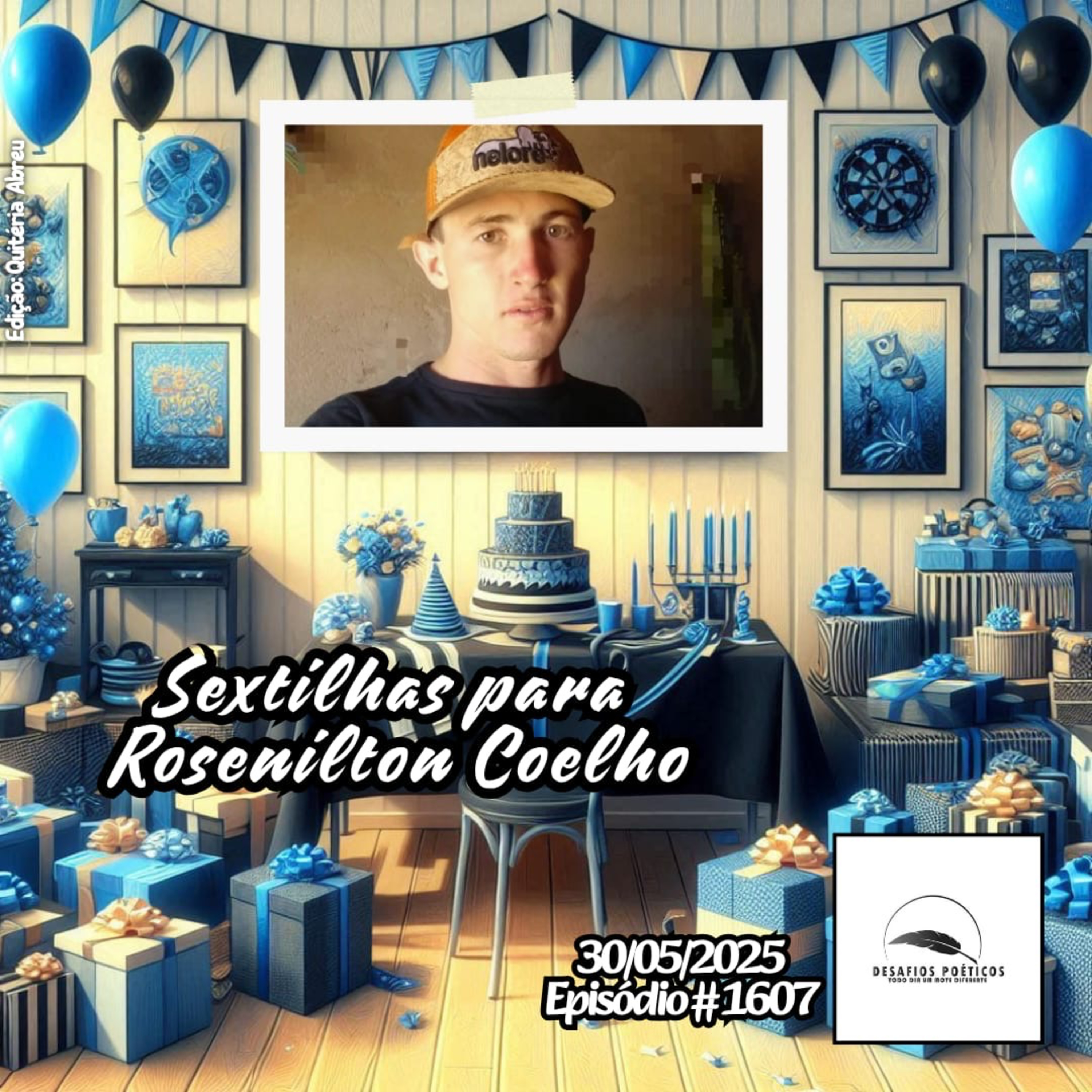 Sextilhas para Rosenilton Coelho. #1607 episode artwork
