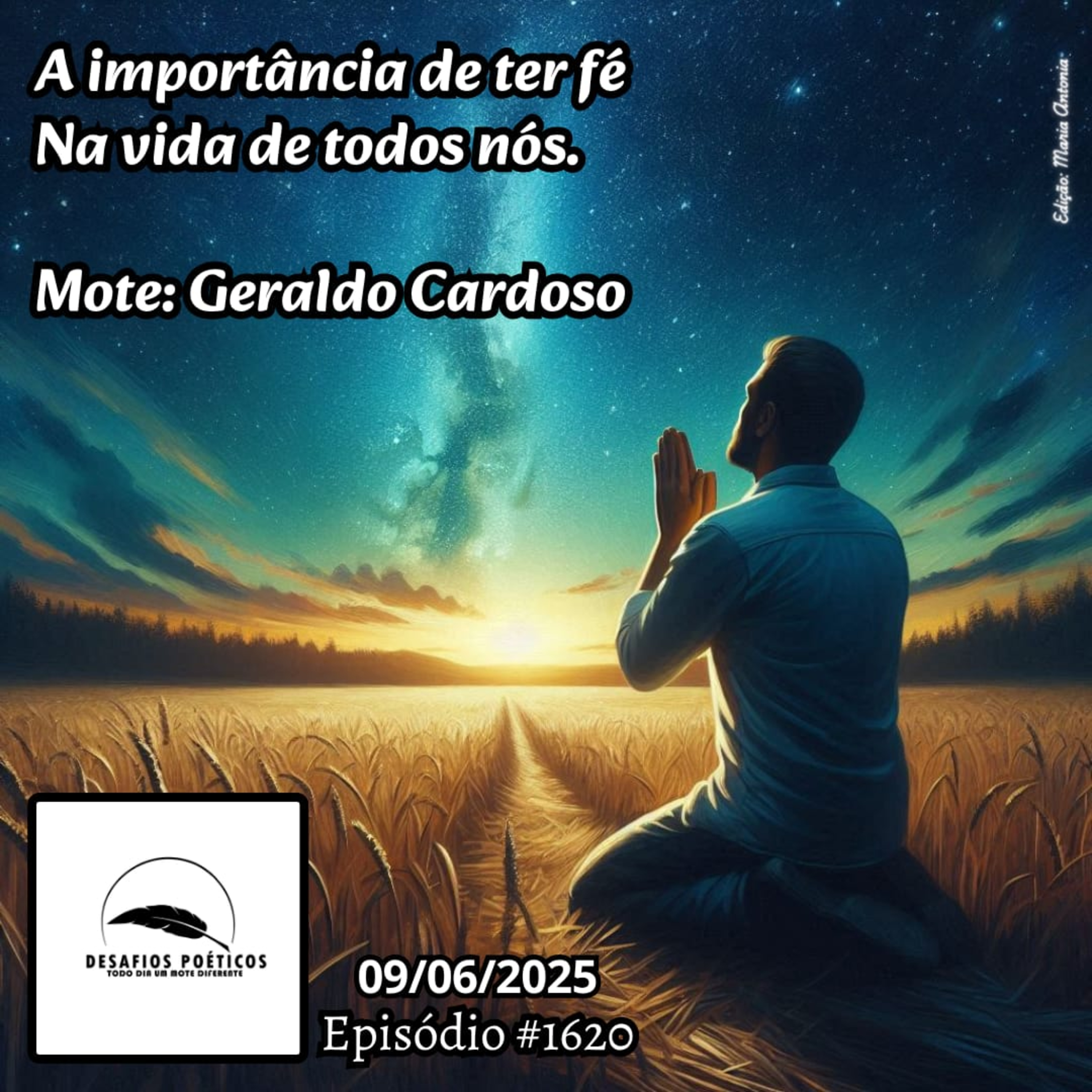 A importância de ter fé, na vida de todos nós. Mote: Geraldo Cardoso. # 1620 episode artwork