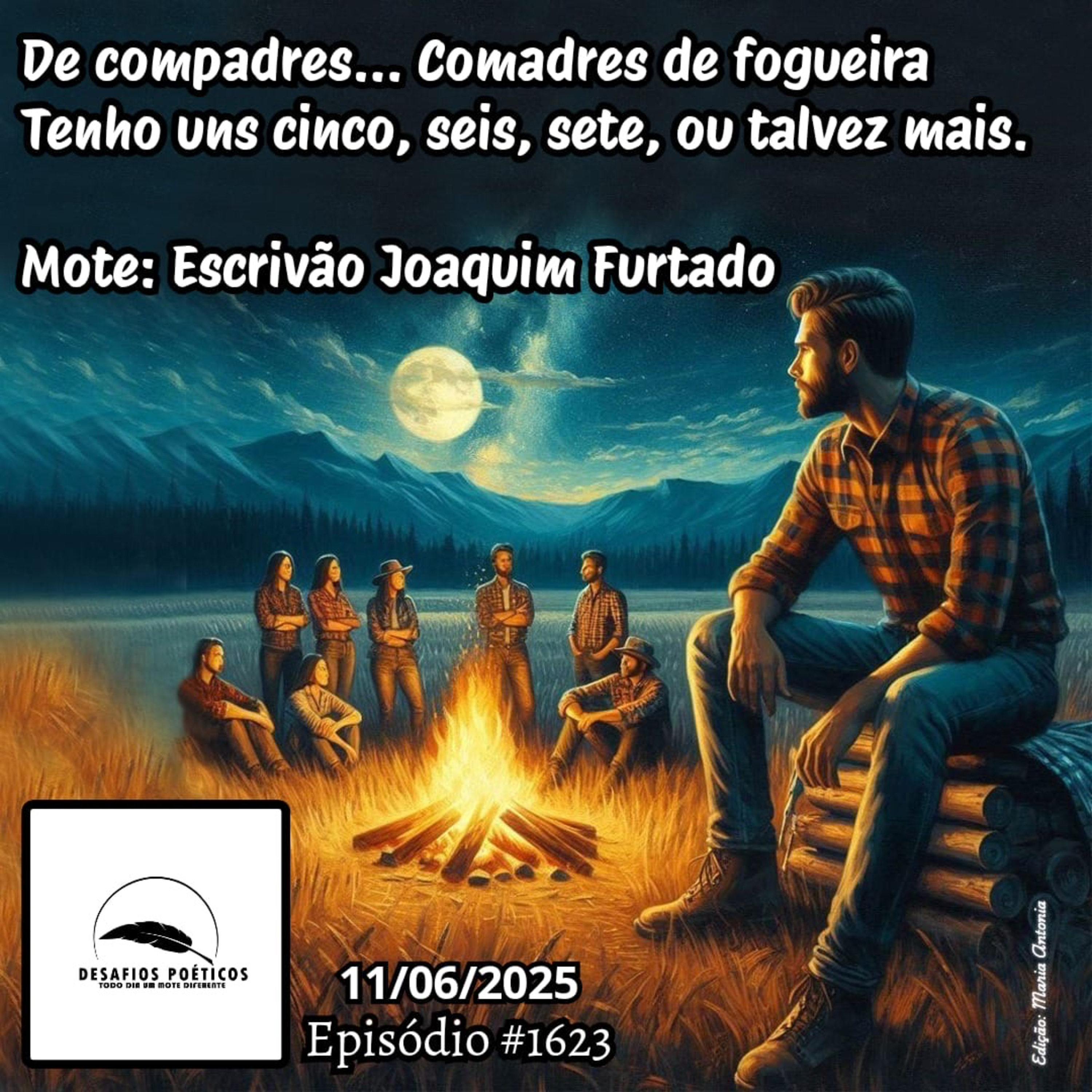 De compadres, comadres de fogueira, tenho uns cinco, seis, sete, ou talvez mais. Mote: Joaquim Furtado. #1623