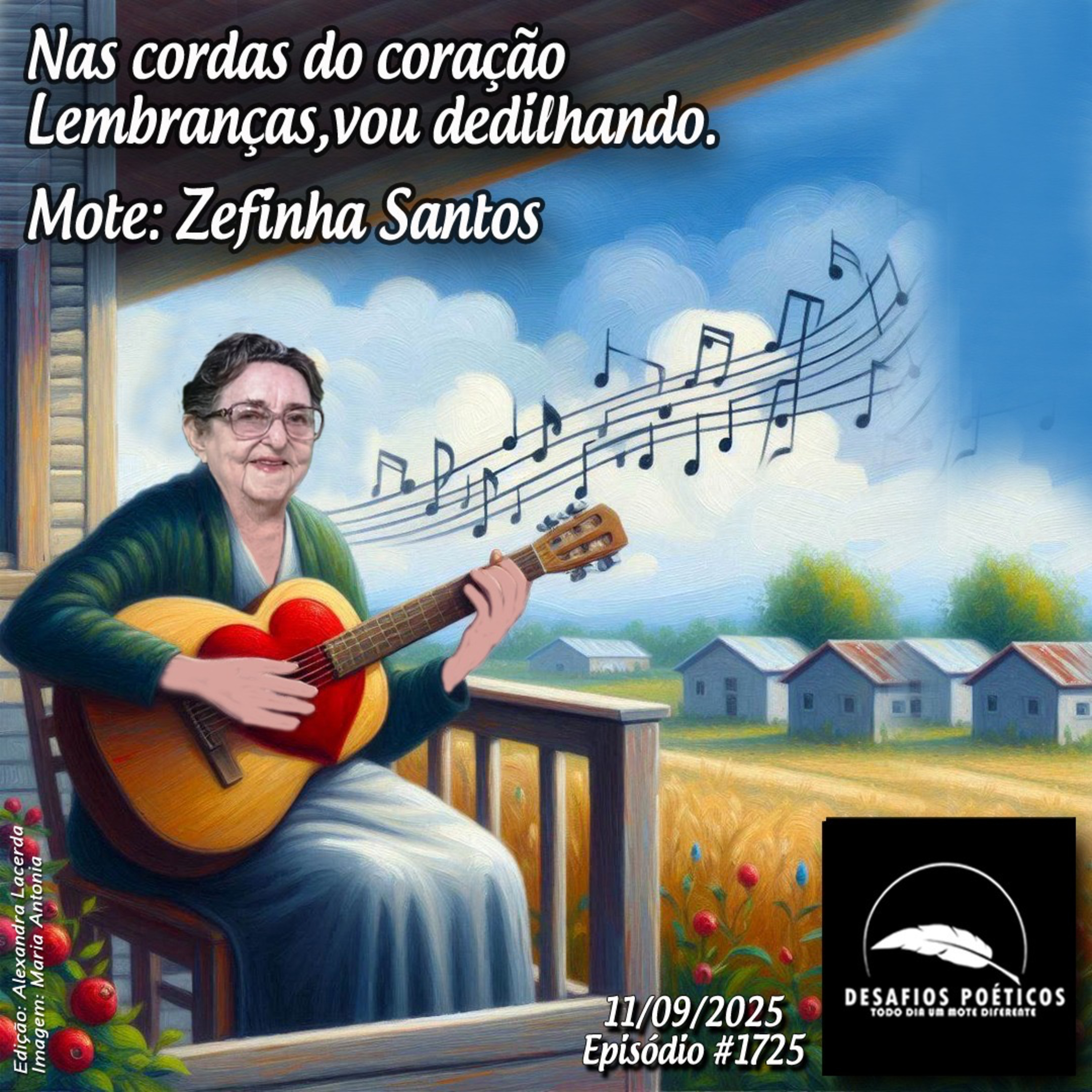 Nas cordas do coração, lembranças, vou dedilhando. Mote: Zefinha Santos. #1725. episode artwork