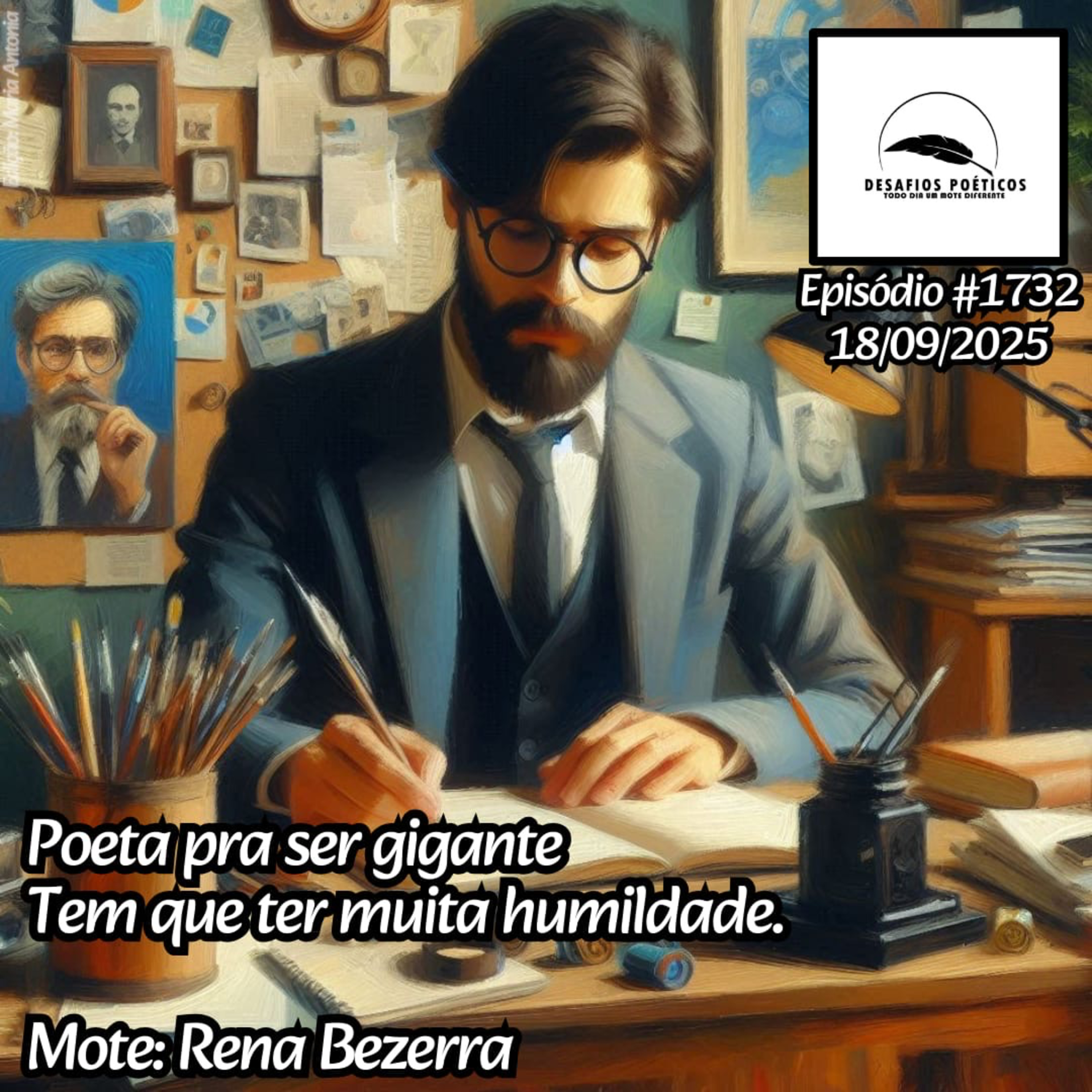Poeta pra ser gigante, tem que ter muita humildade. Mote: Rena Bezerra. #1732