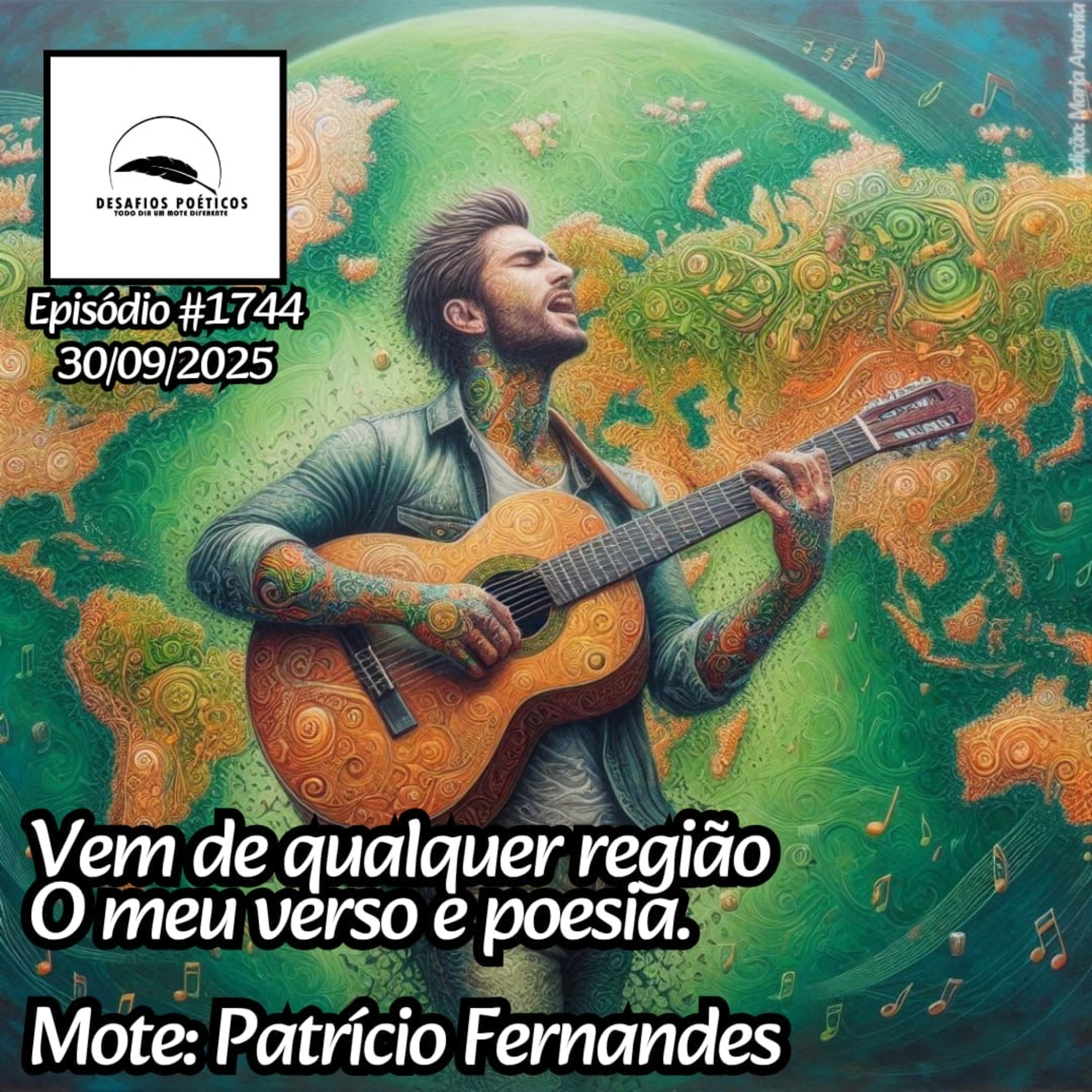 Vem de qualquer região, o meu verso e poesia. Mote: Patrício Fernandes. #1744 episode artwork