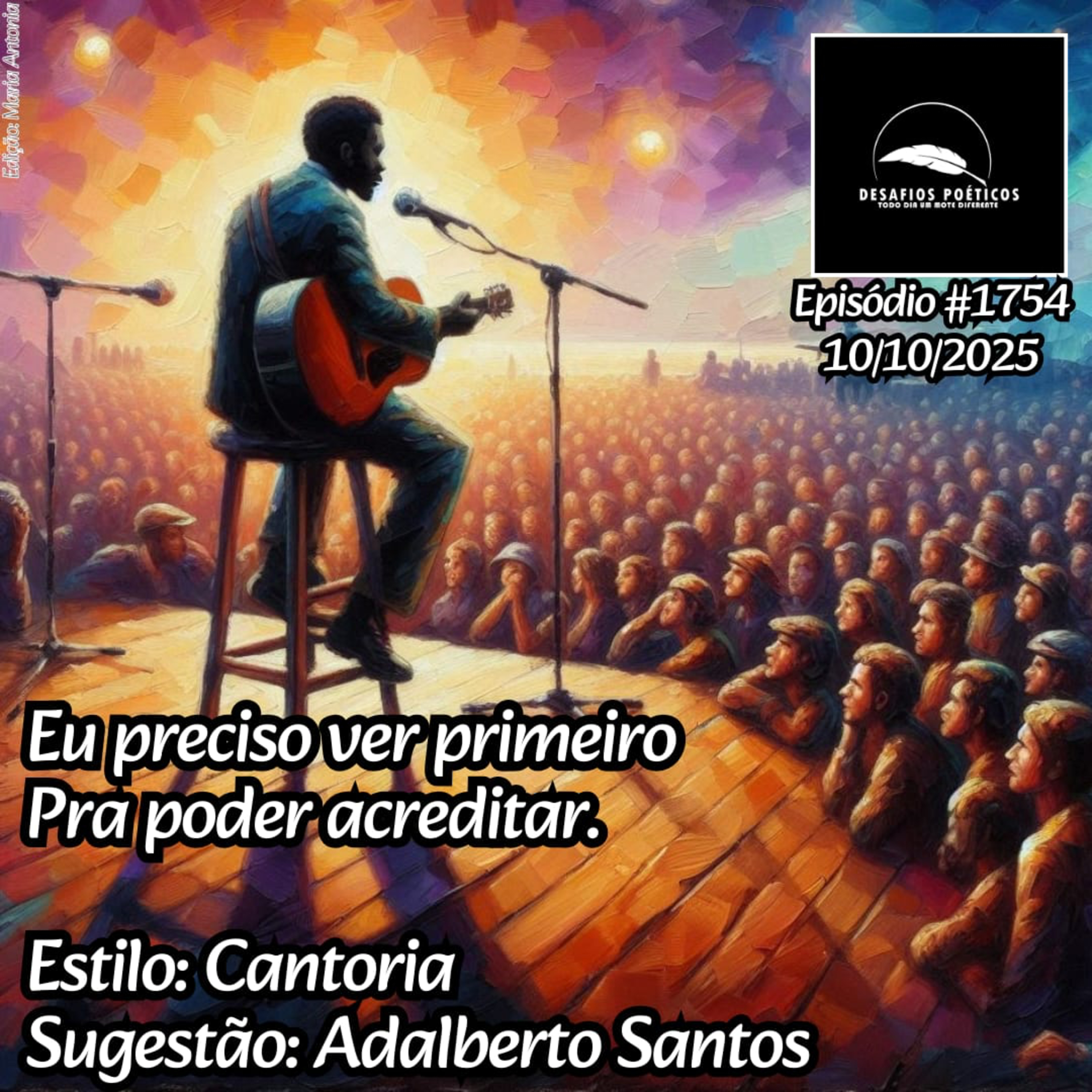 Eu preciso ver primeiro, pra poder acreditar. Estilo: Cantoria. Sugestão: Adalberto Santos. #1754 episode artwork