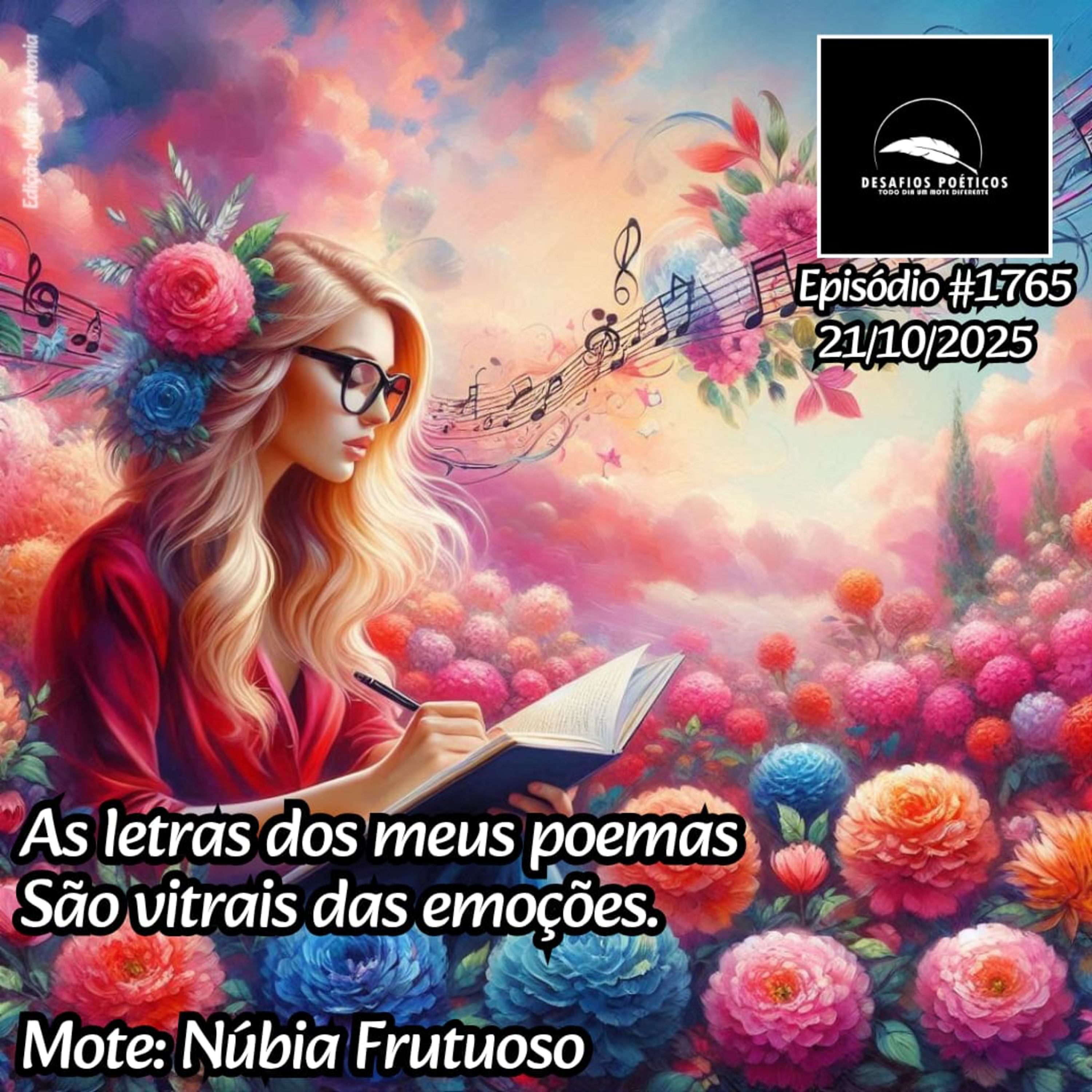 As letras dos meus poemas, são vitrais das emoções. Mote: Núbia Frutuoso. #1765 episode artwork