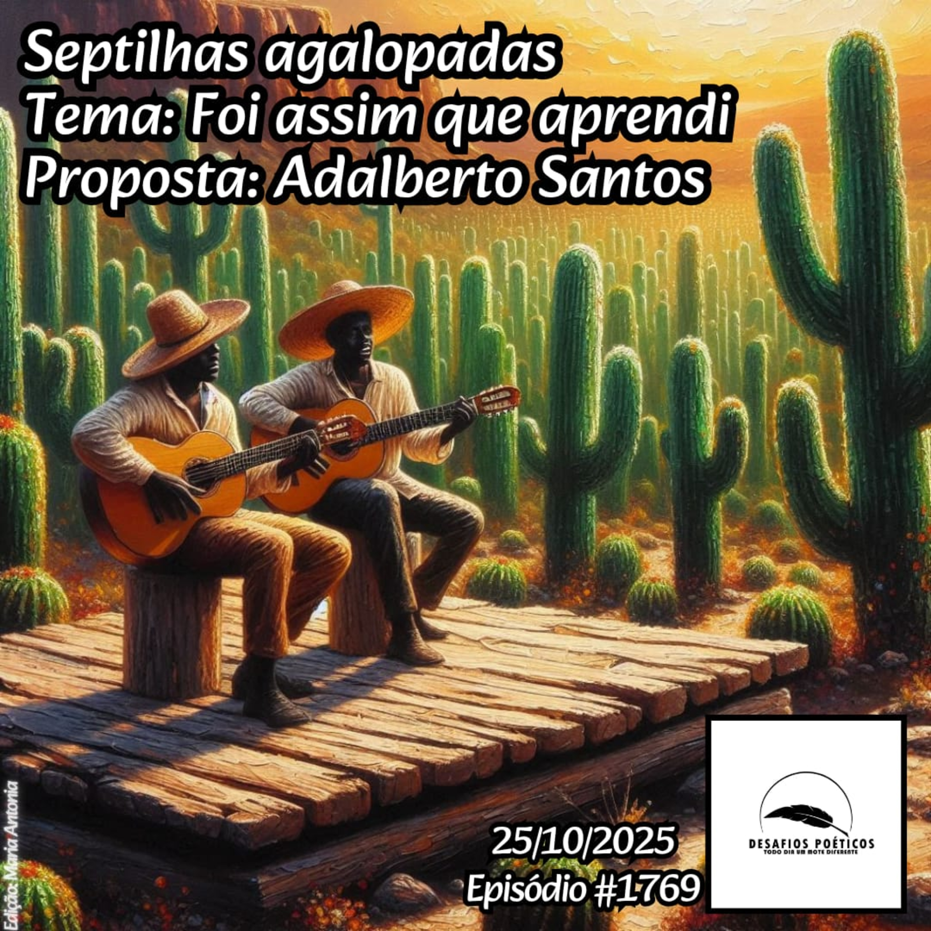 Septilha Agalopada - Tema: Foi assim que aprendi. Sugestão: Adalberto Santos. #1769 episode artwork