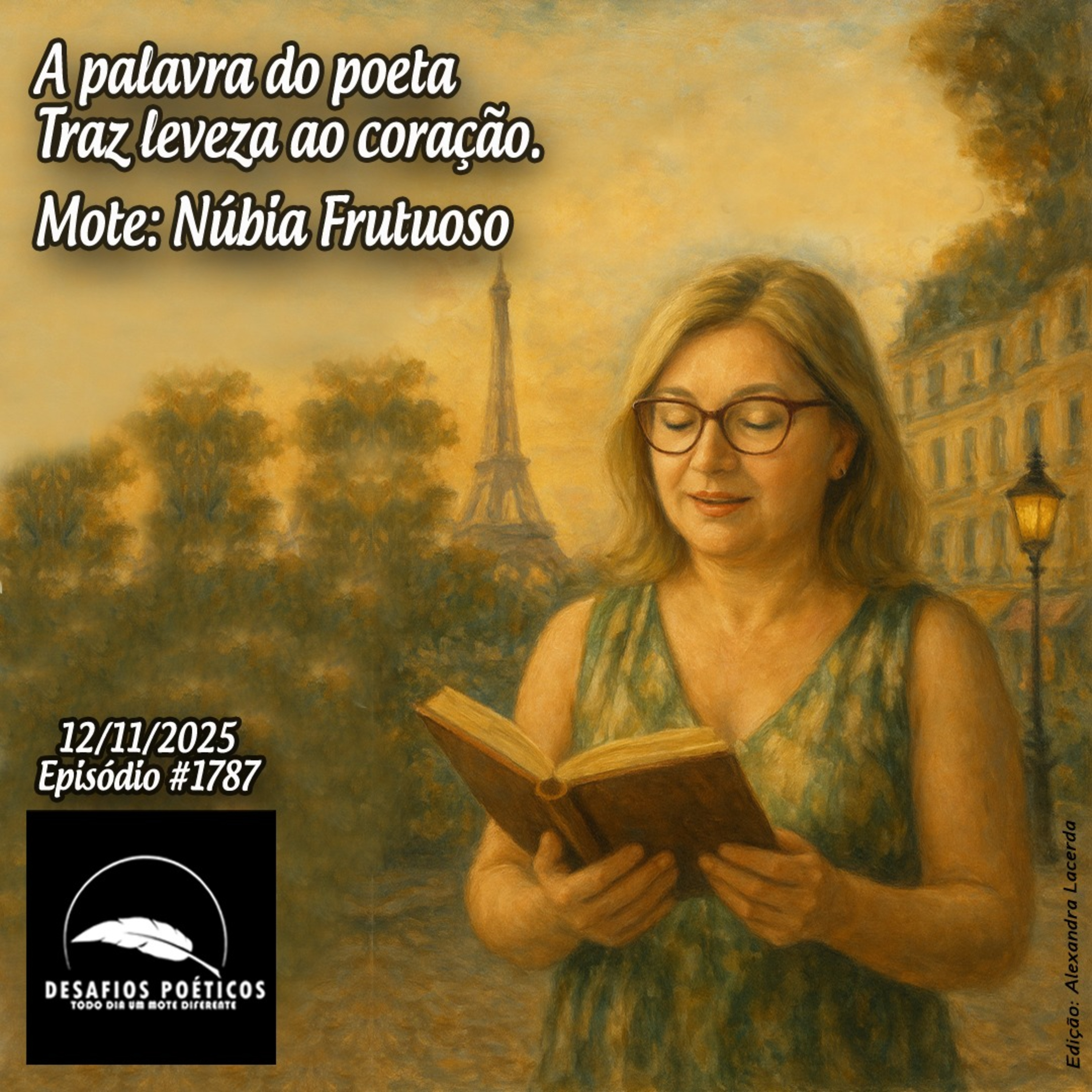 A palavra do poeta, traz leveza ao coração. Mote: Núbia Frutuoso. # 1787 episode artwork