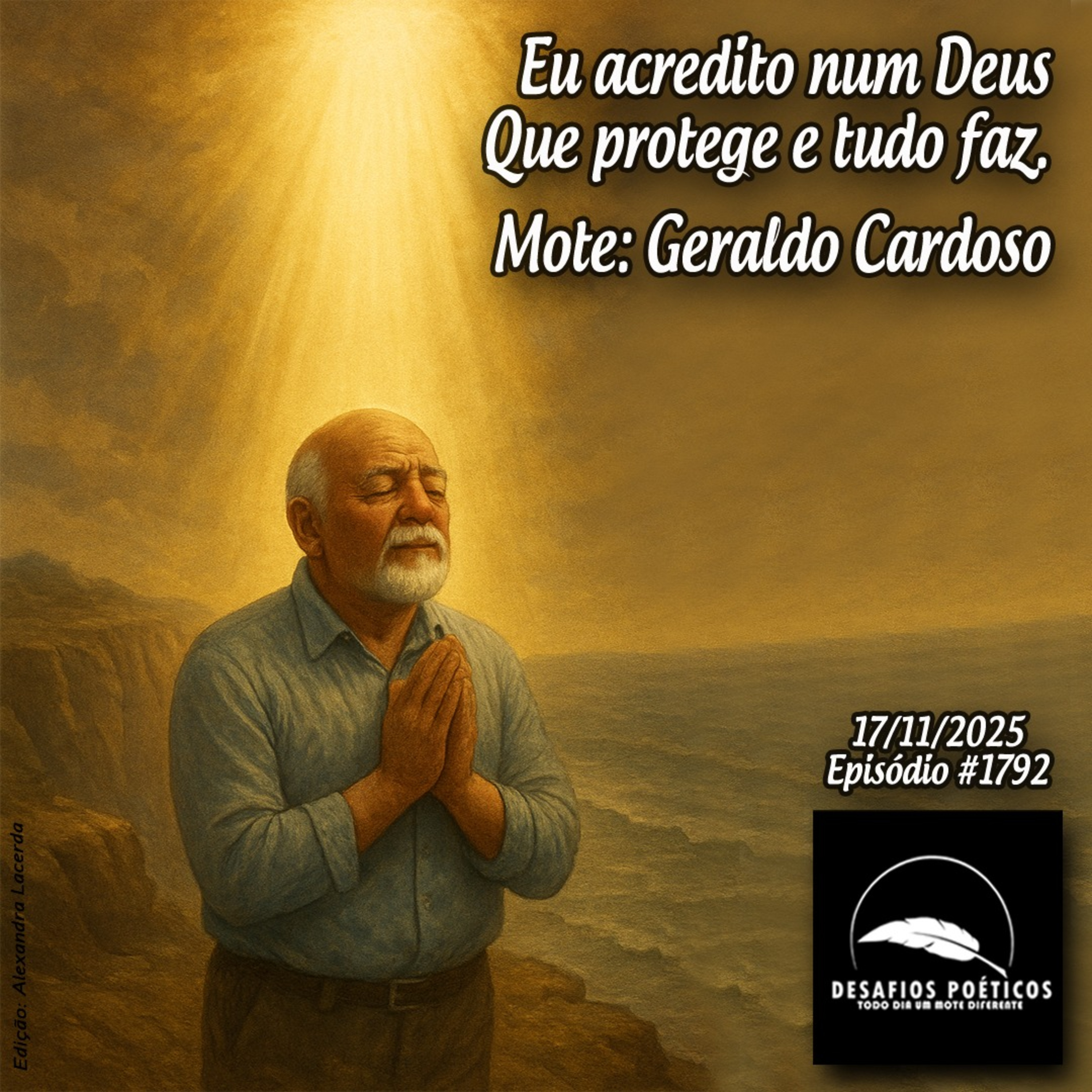 Eu acredito num Deus, que protege e tudo faz. Mote: Geraldo Cardoso. # 1792 episode artwork