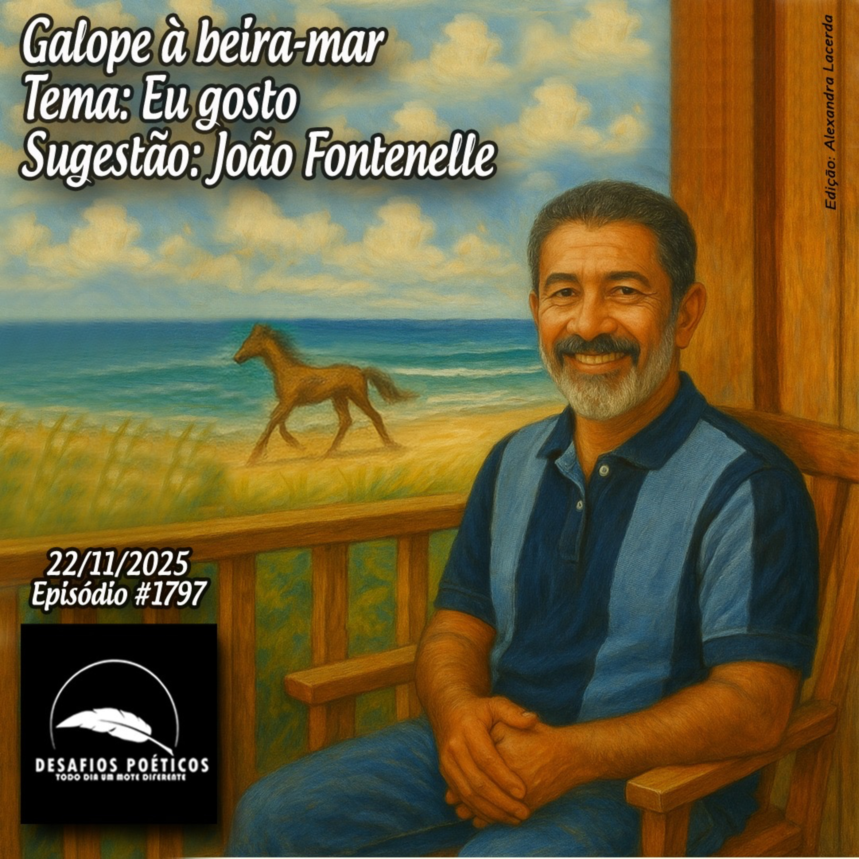 Galope à beira-mar. Tema: Eu gosto. Sugestão: João Fontenelle. #1797 episode artwork