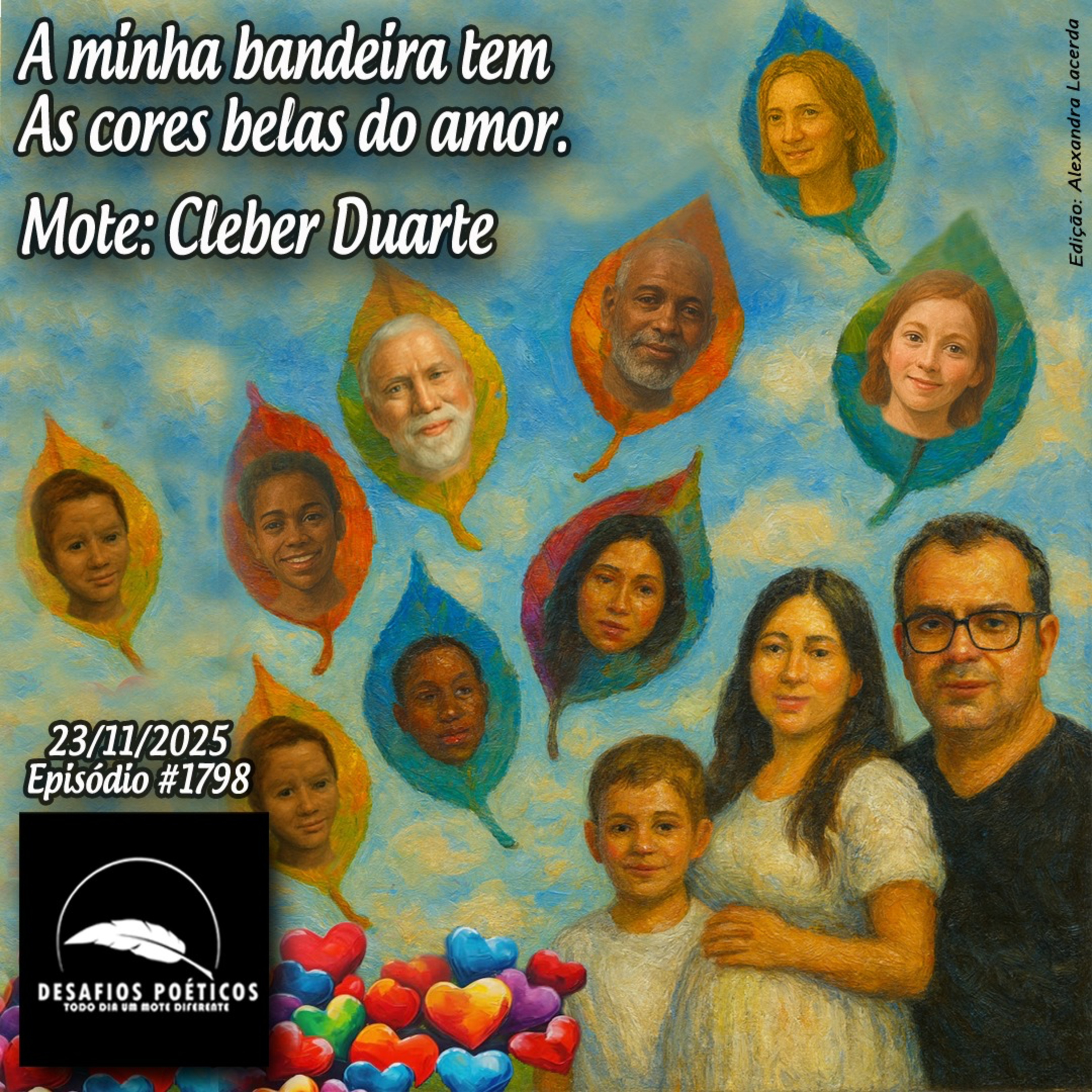 A minha bandeira tem, as cores belas do amor. Mote: Cleber Duarte. #1798 episode artwork