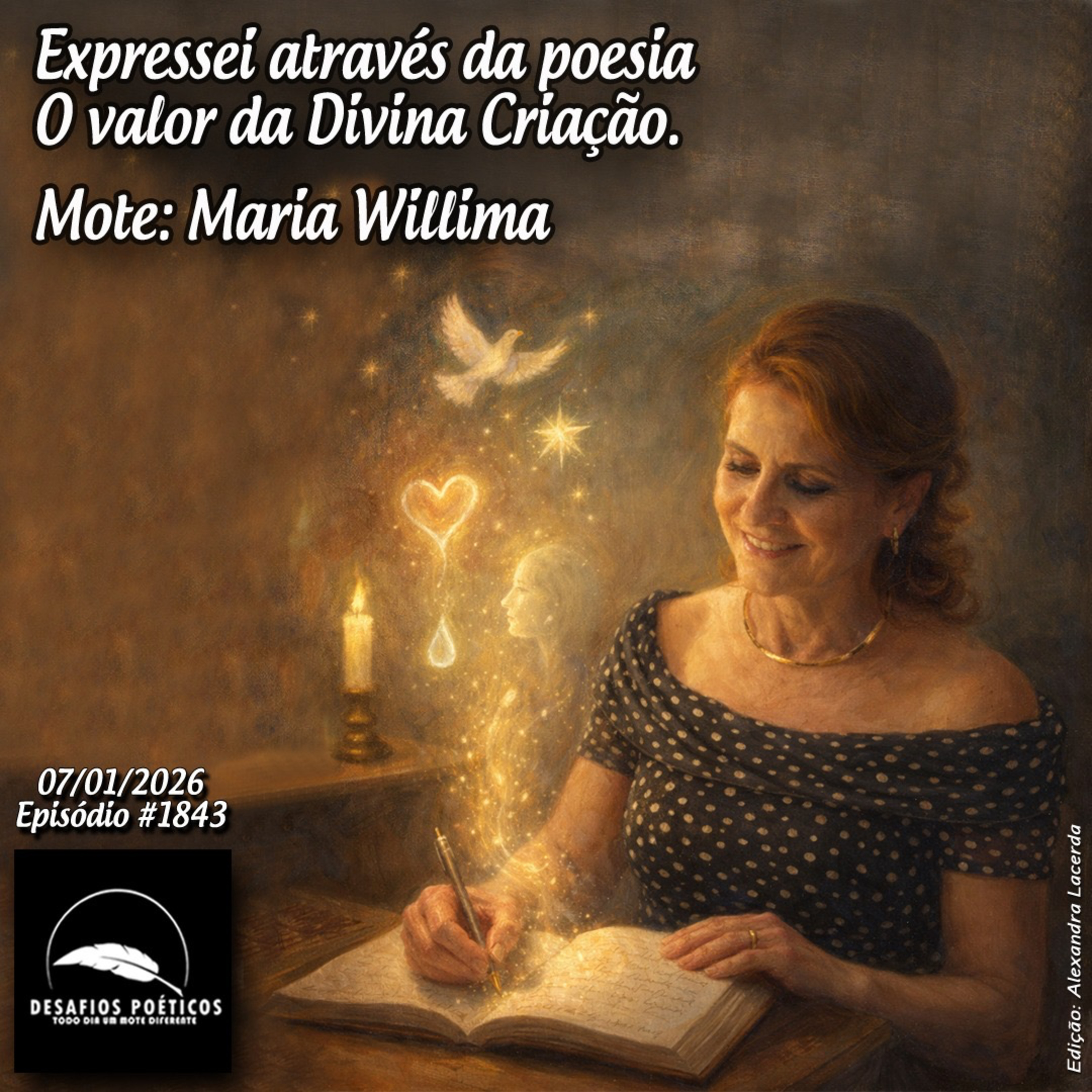 Expressei através da poesia, o valor da Divina criação. Mote: Maria Willima. #1843 episode artwork