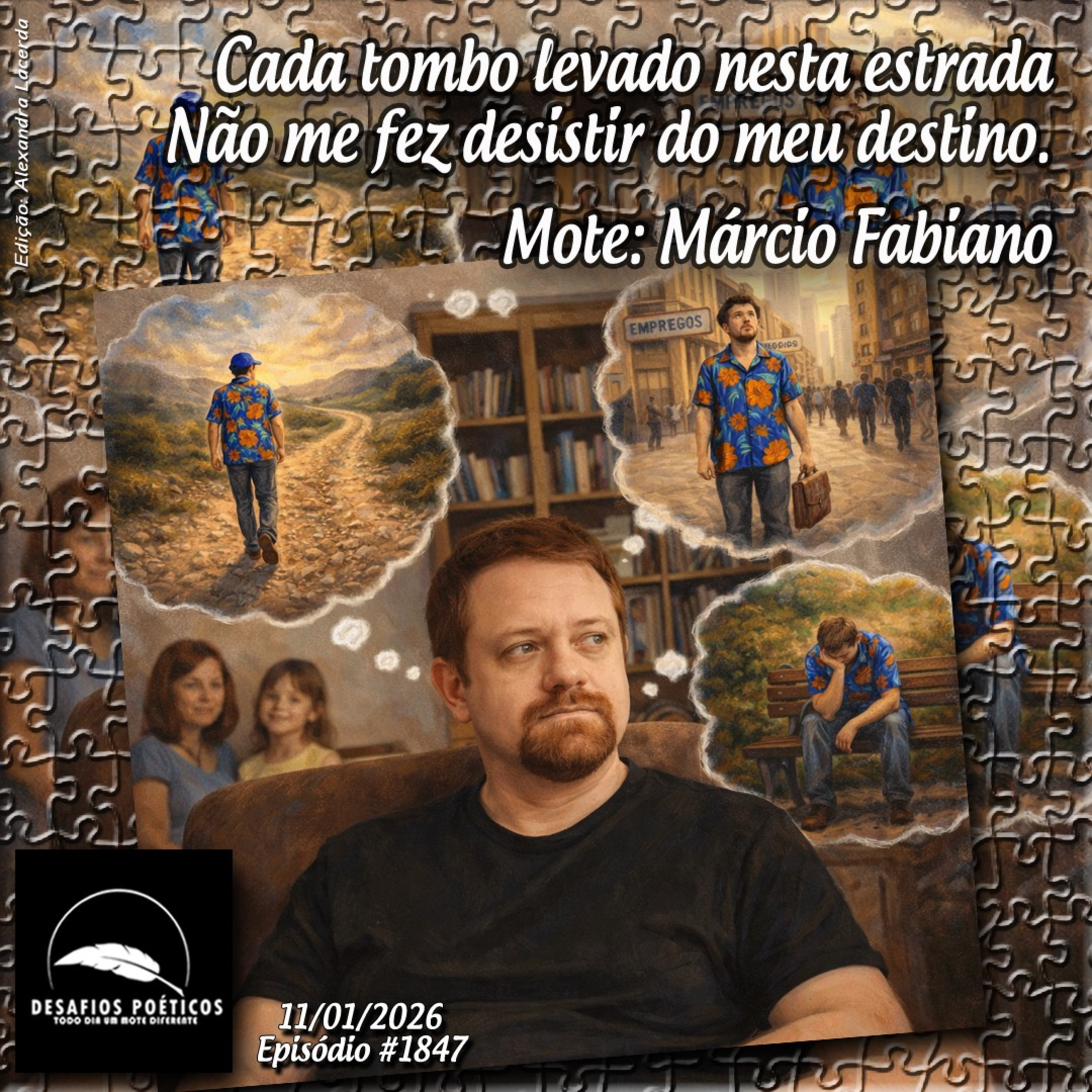 Cada tombo levado nesta estrada, não me fez desistir do meu destino. Mote: Márcio Fabiano . #1847 episode artwork