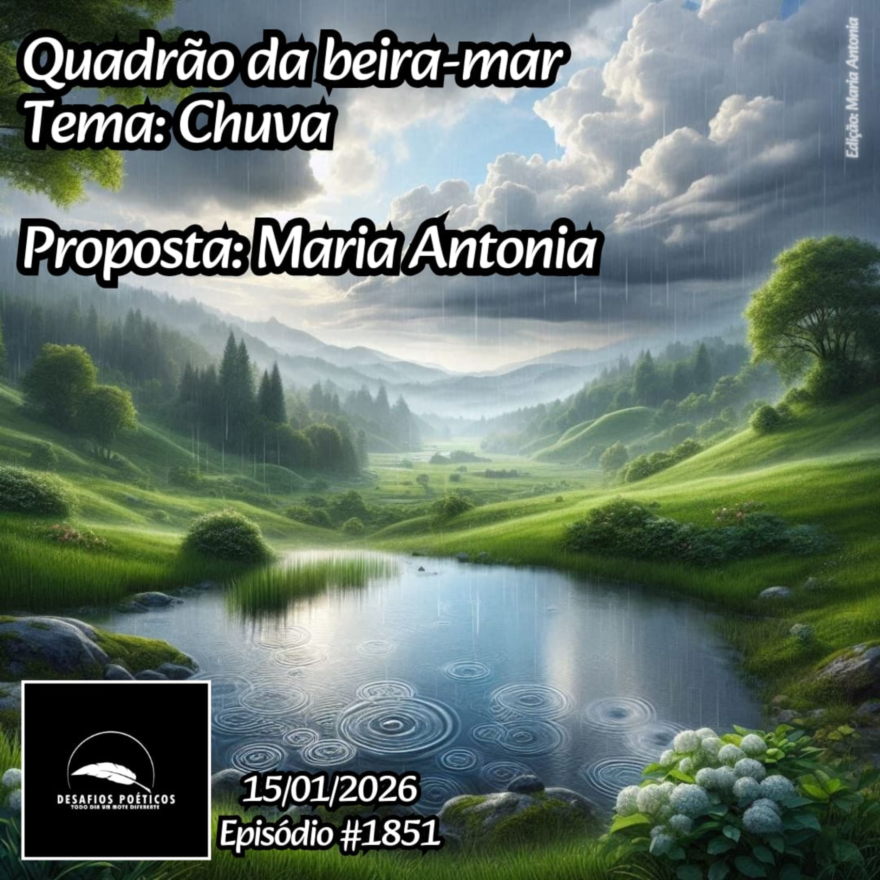 Quadrão da beira-mar. Tema: chuva. Proposta: Maria Antonia. #1851 episode artwork
