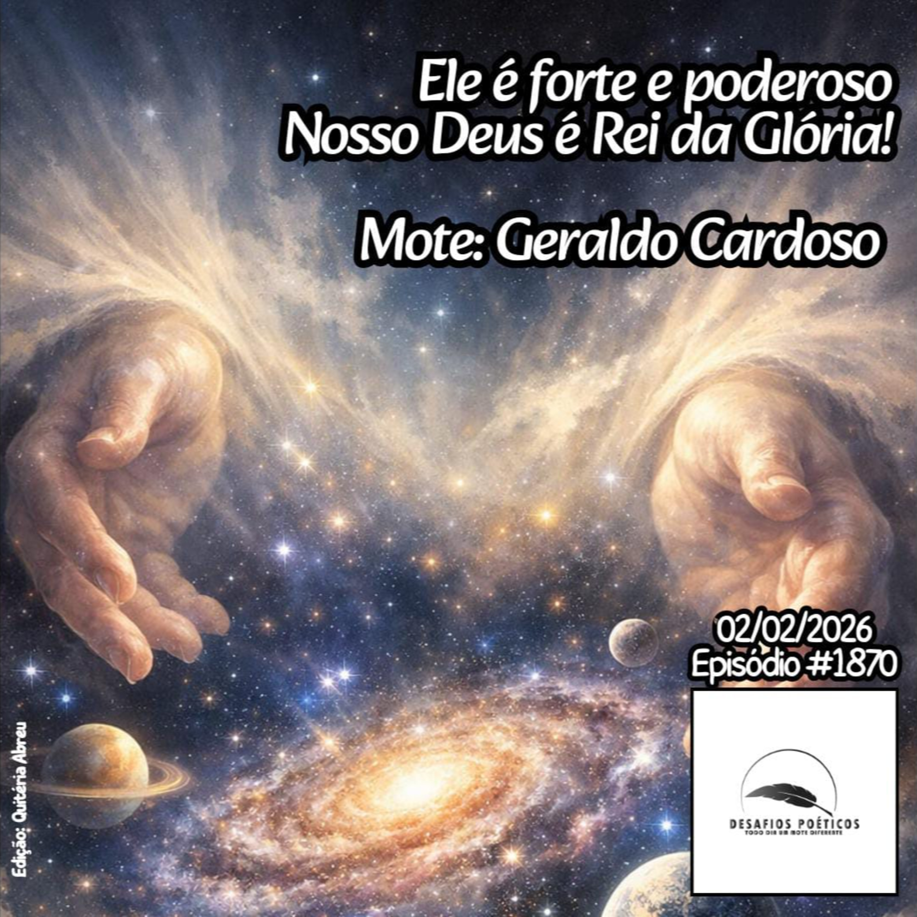 Ele é Forte e Poderoso, nosso Deus é Rei da Glória. Mote: Geraldo Cardoso. #1870 episode artwork