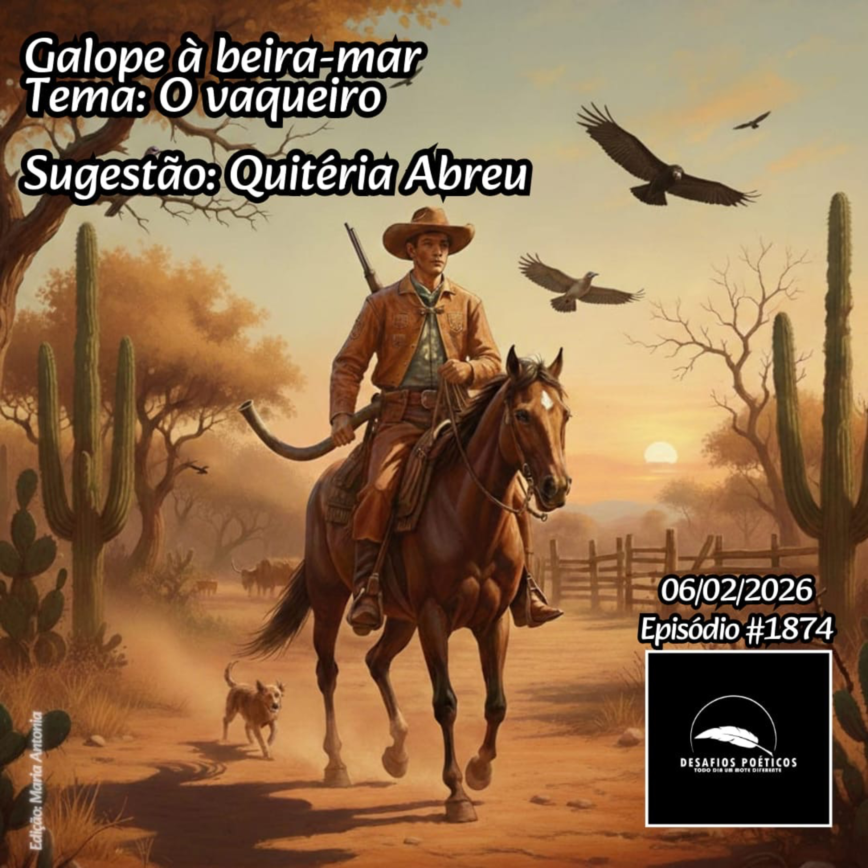 Galope à beira-mar. Tema: vaqueiro. Sugestão: Quitéria Abreu. #1874 episode artwork
