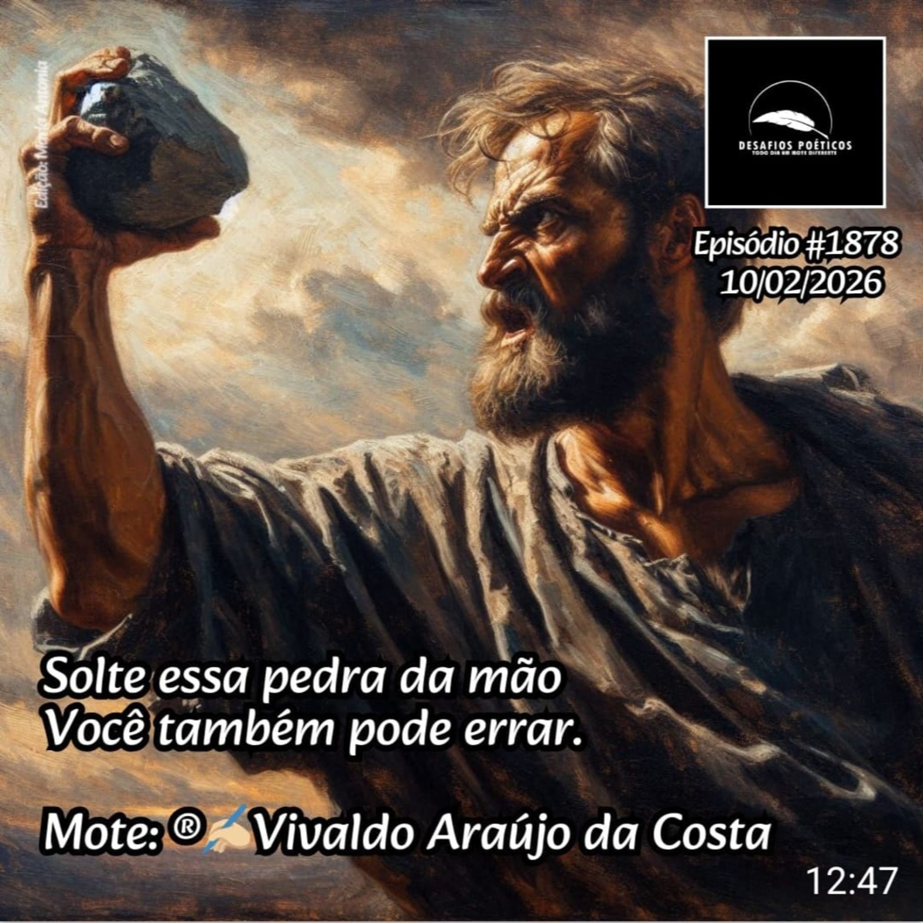 Solte essa pedra da mão, você também pode errar. Mote: Vivaldo Araujo. #1878 episode artwork