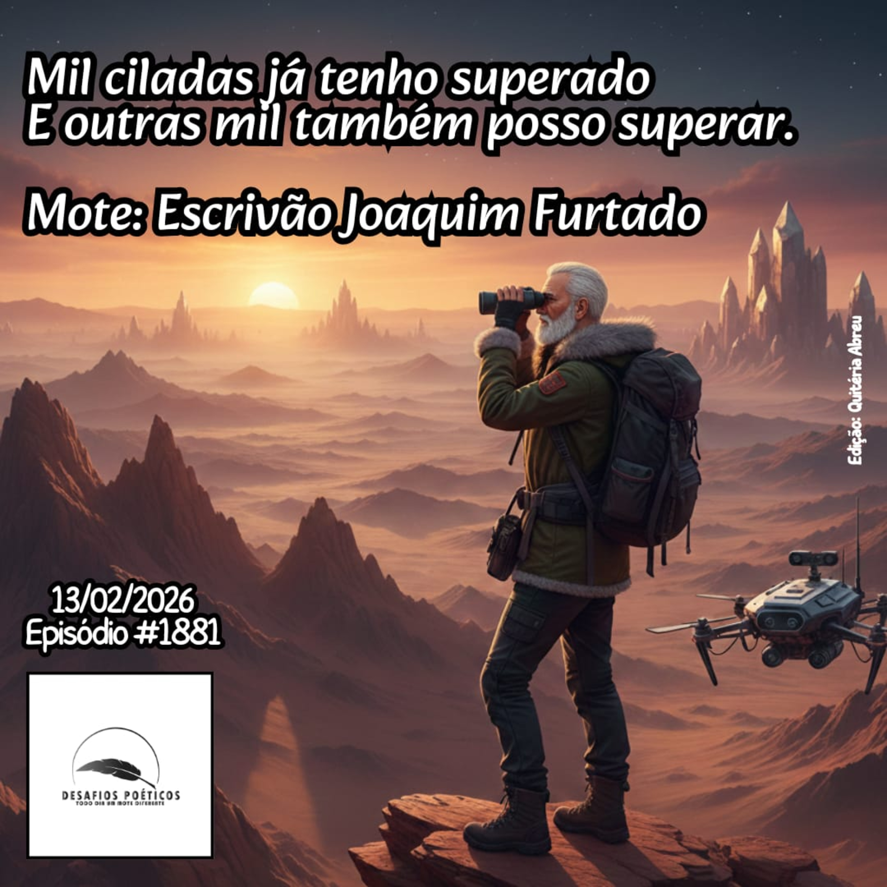 Mil ciladas já tenho superado, e outras mil também posso superar. #1881 episode artwork