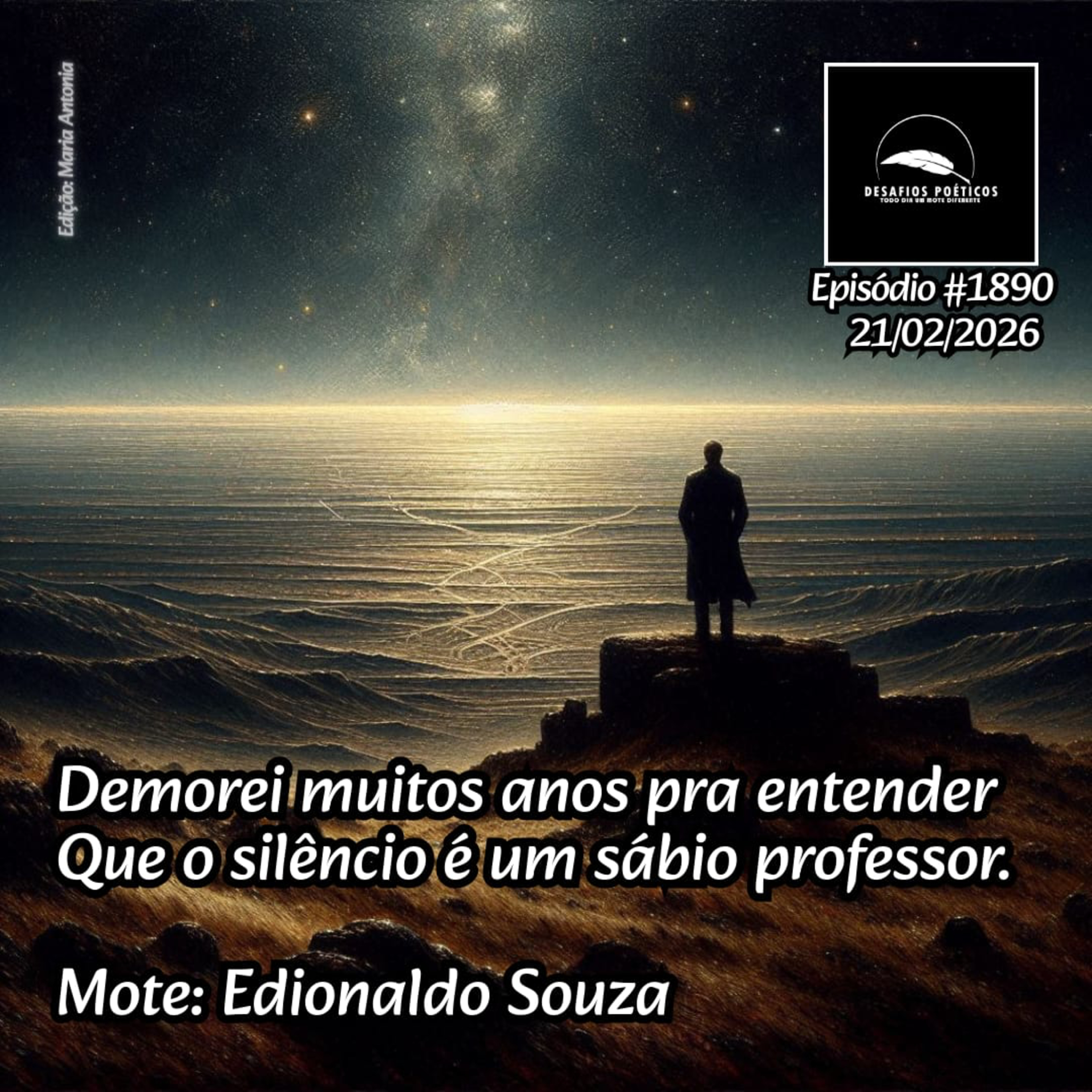 Demorei muitos anos pra aprender, que o silêncio é um sábio professor. Mote: Edionaldo Souza. #1890 episode artwork