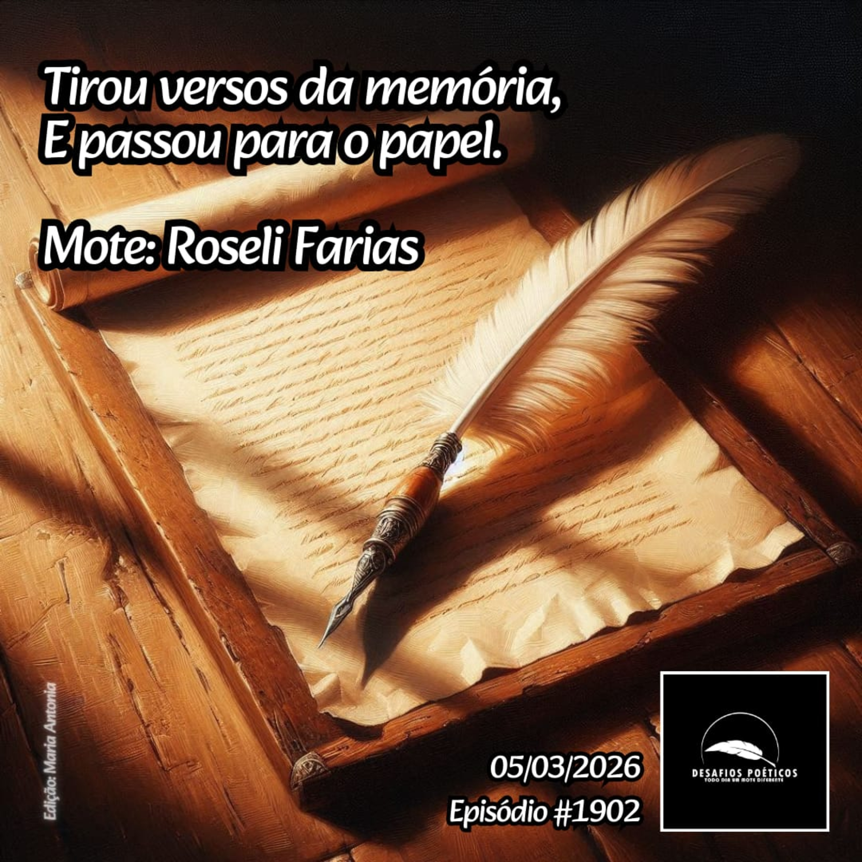 Tirou versos da memória e passou para o papel. Mote Roseli Farias Roque #1902 episode artwork