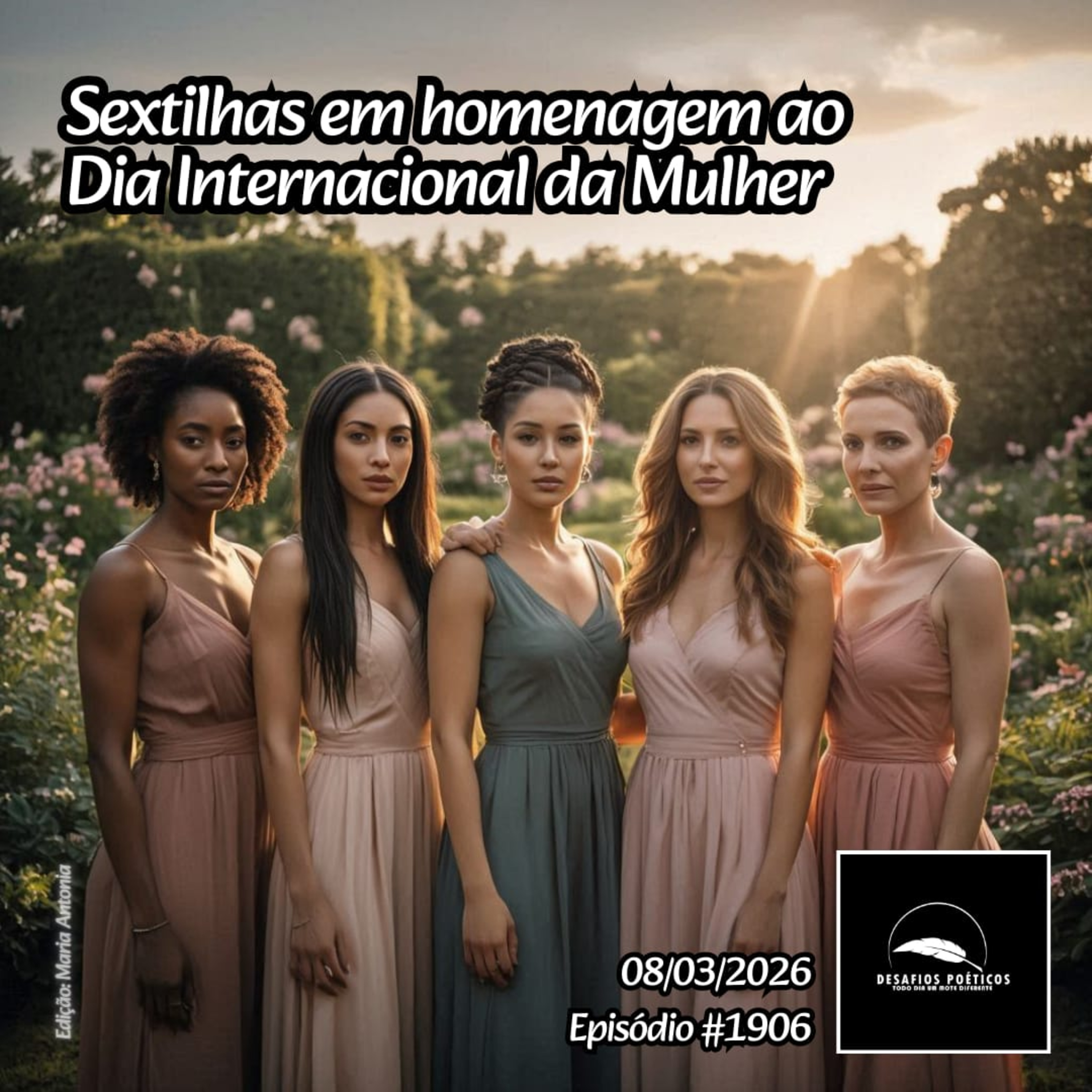 Sextilhas em homenagem ao Dia Internacional da Mulher. #1906 episode artwork