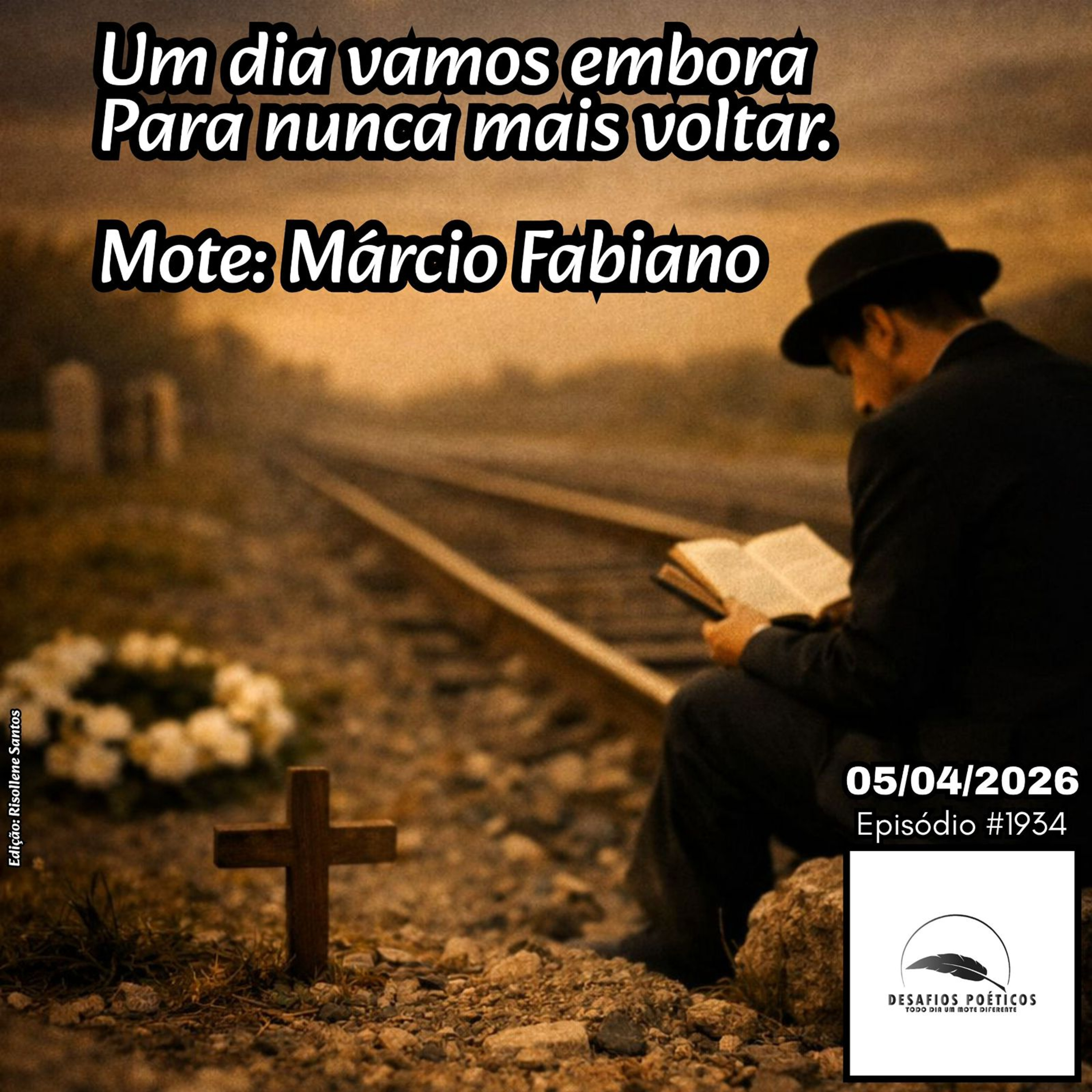 Um dia vamos embora, para nunca mais voltar. Mote: Márcio Fabiano. #1934 episode artwork