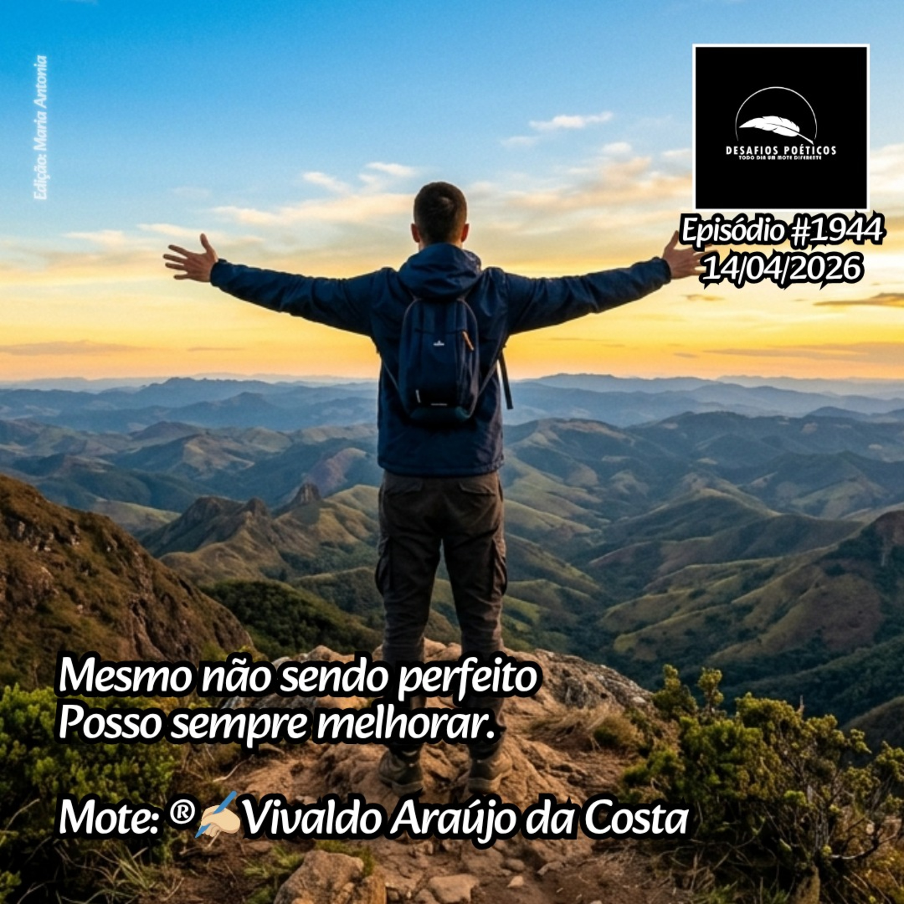 Mesmo não sendo perfeito, posso sempre melhorar. Mote: Vivaldo Araújo#1944 episode artwork